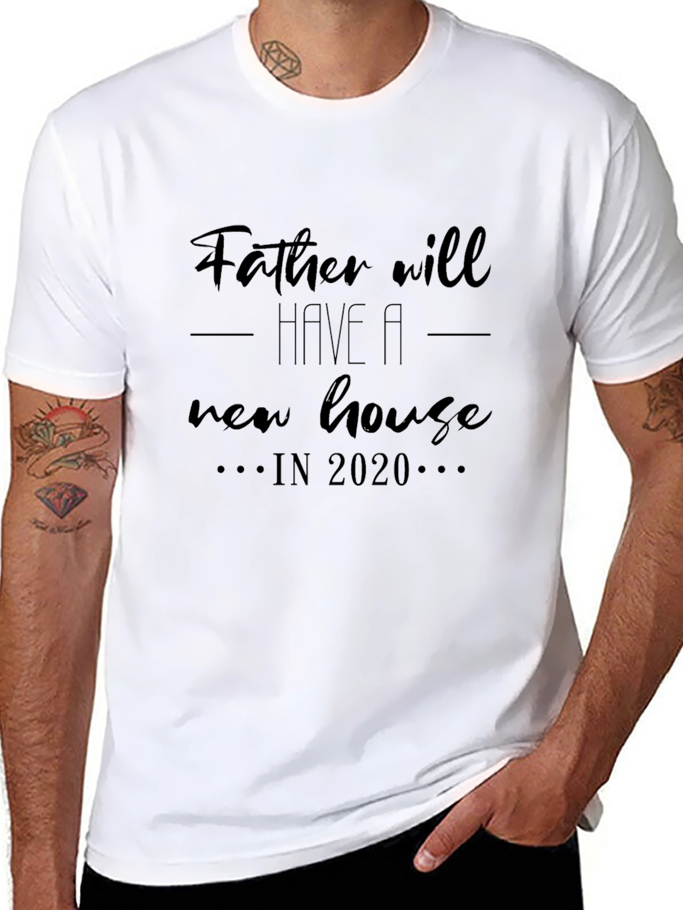 Father Will Have A New House T-Shirt