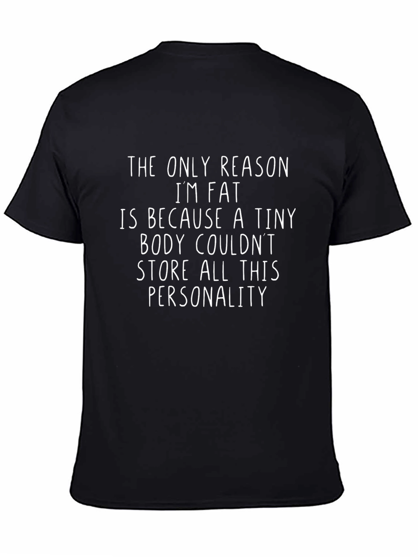 Funny Personality T-Shirt: Fat but Fun!