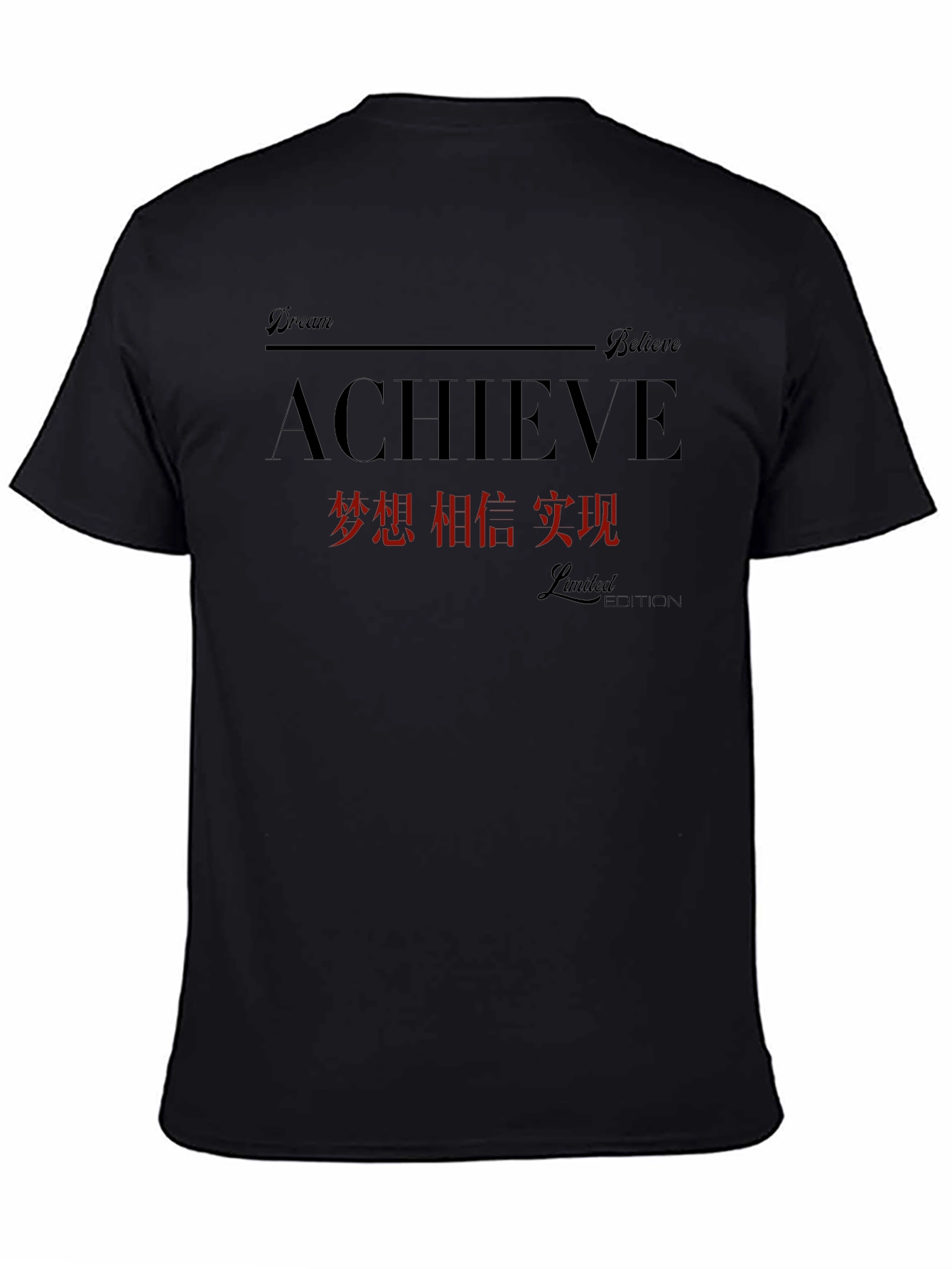 Achieve Dream Believe Limited Edition T-Shirt