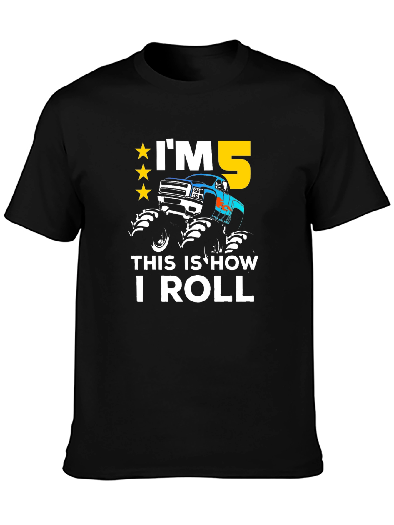 Im 5 Monster Truck T-Shirt