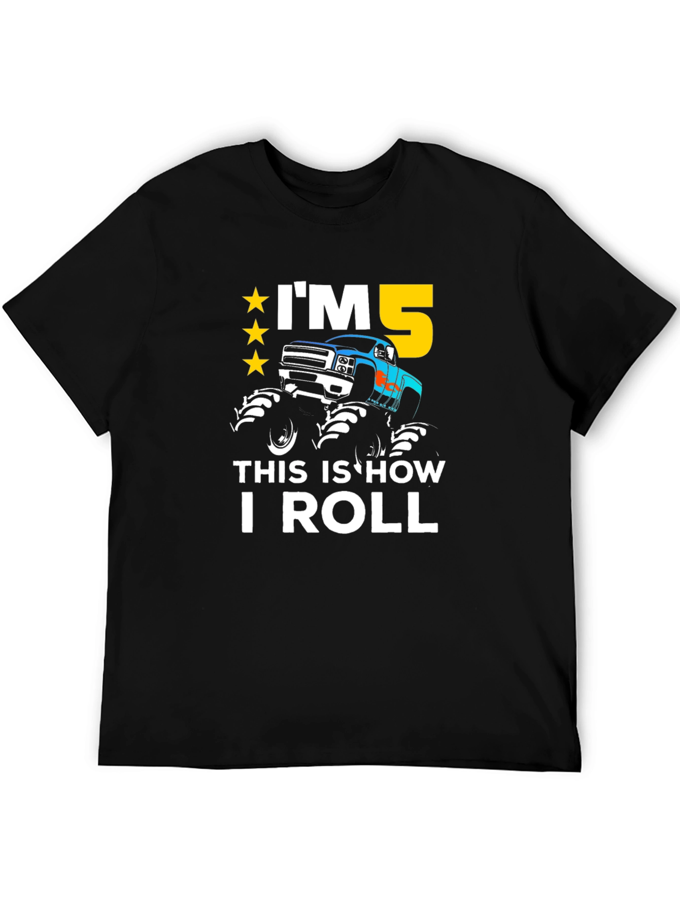 Im 5 Monster Truck T-Shirt