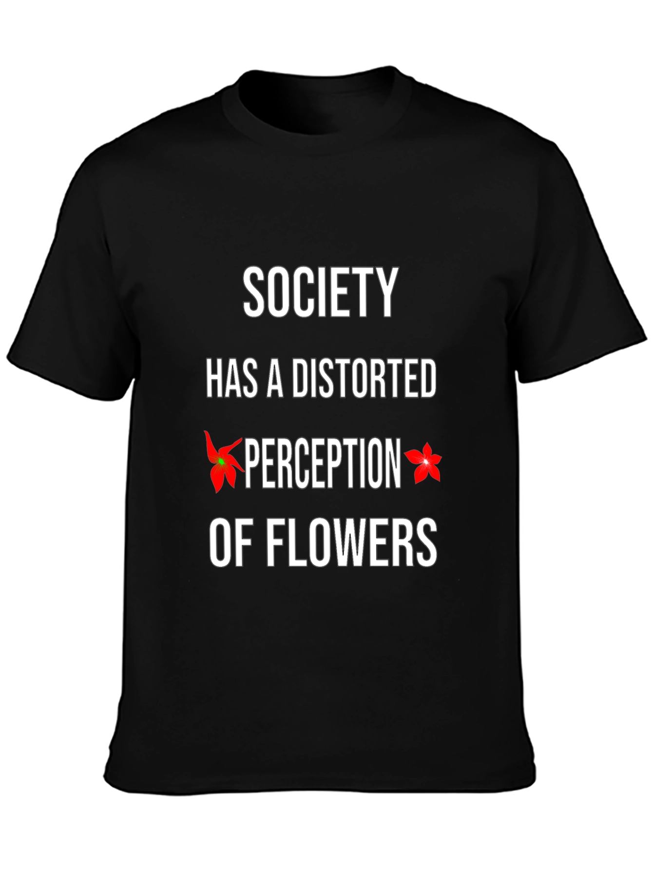 Society Distorted Perception Flowers Graphic T-Shirt