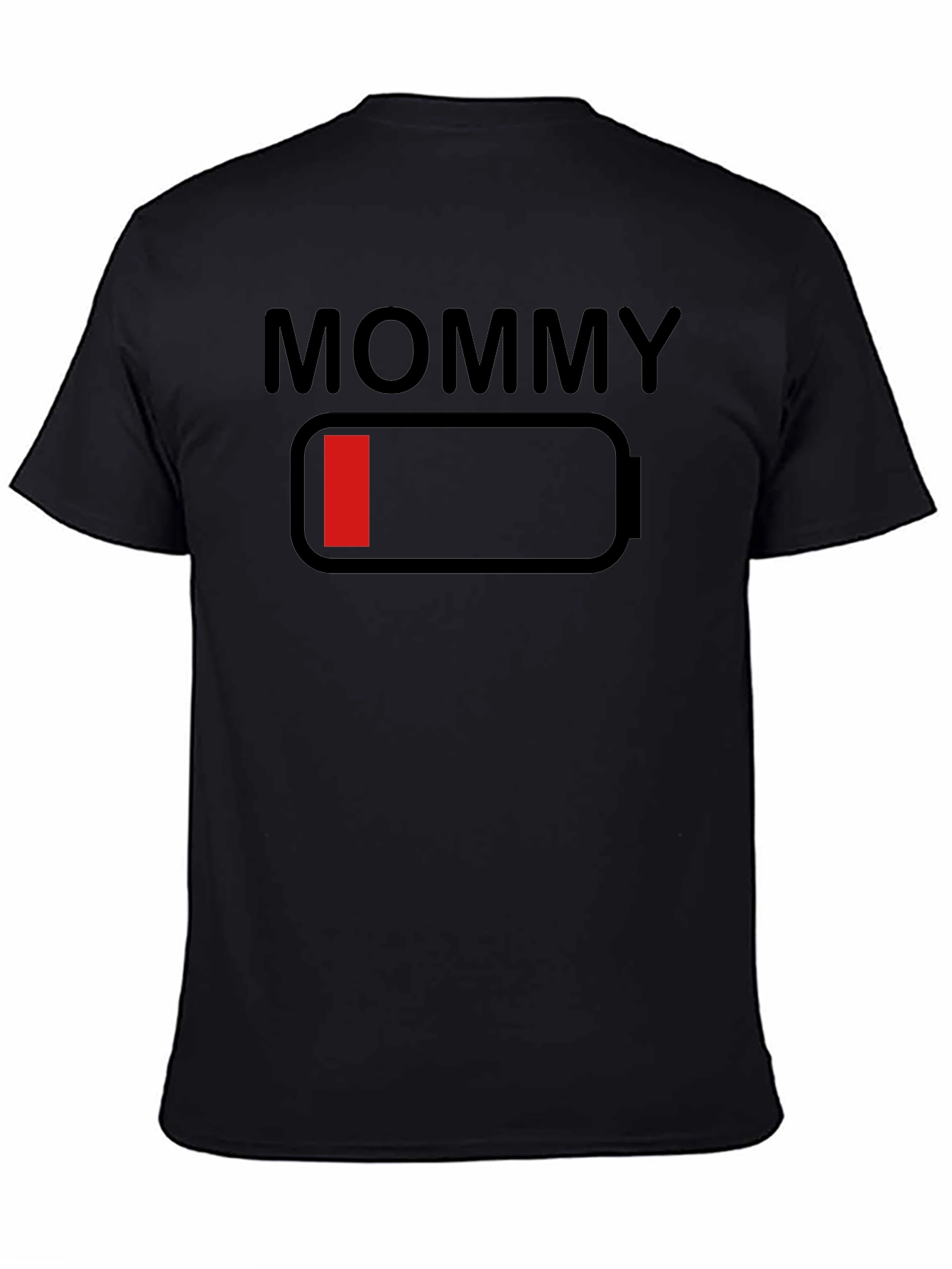 Mommy Low Battery Funny T-Shirt