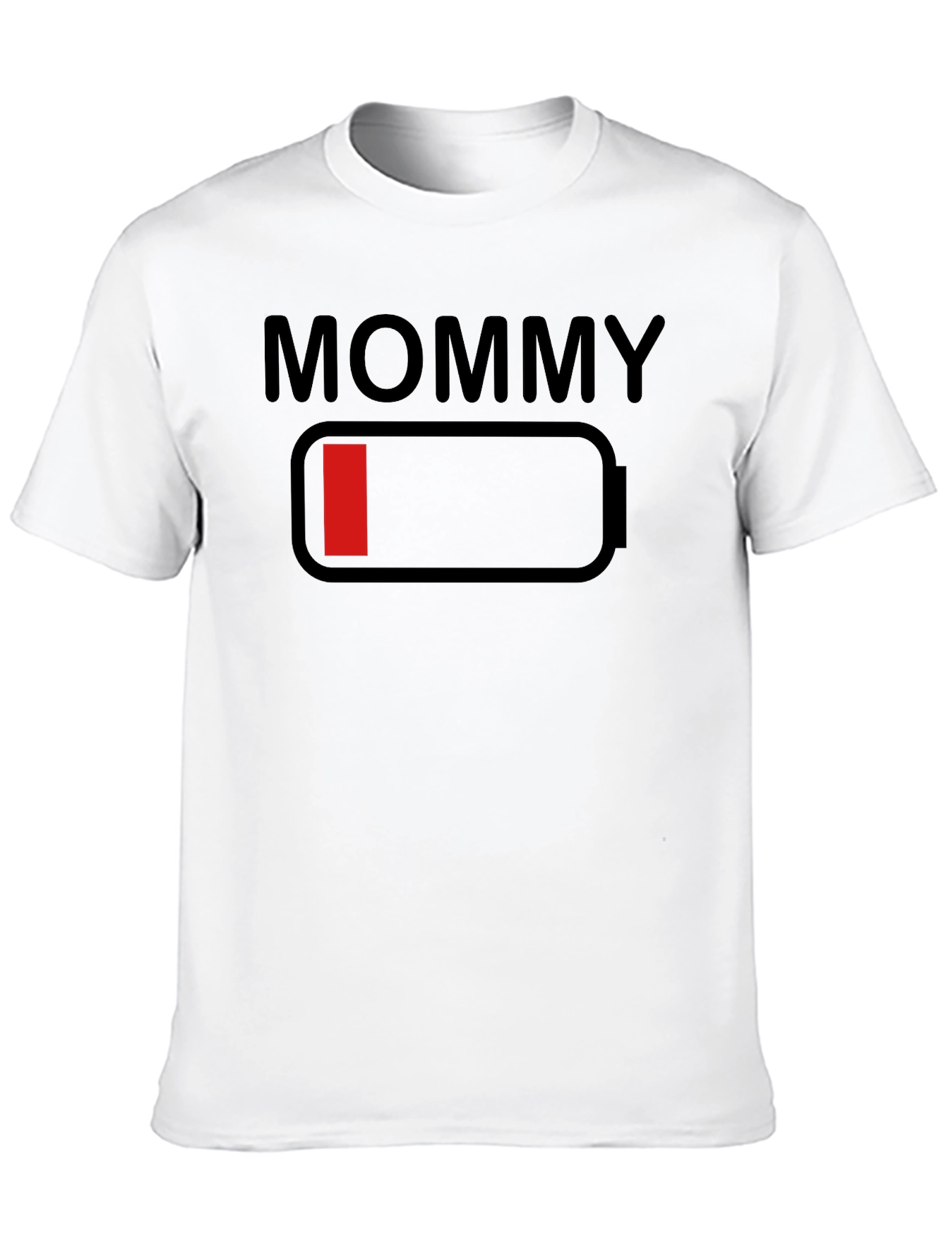 Mommy Low Battery Funny T-Shirt