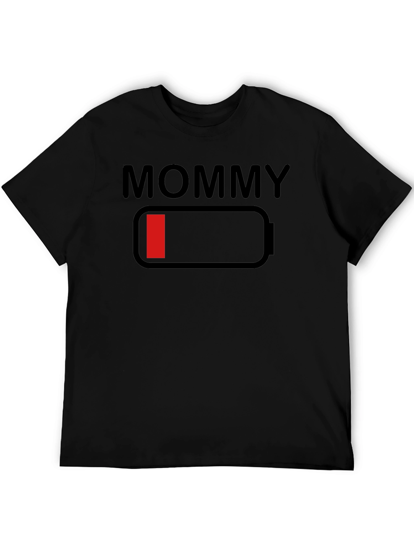 Mommy Low Battery Funny T-Shirt