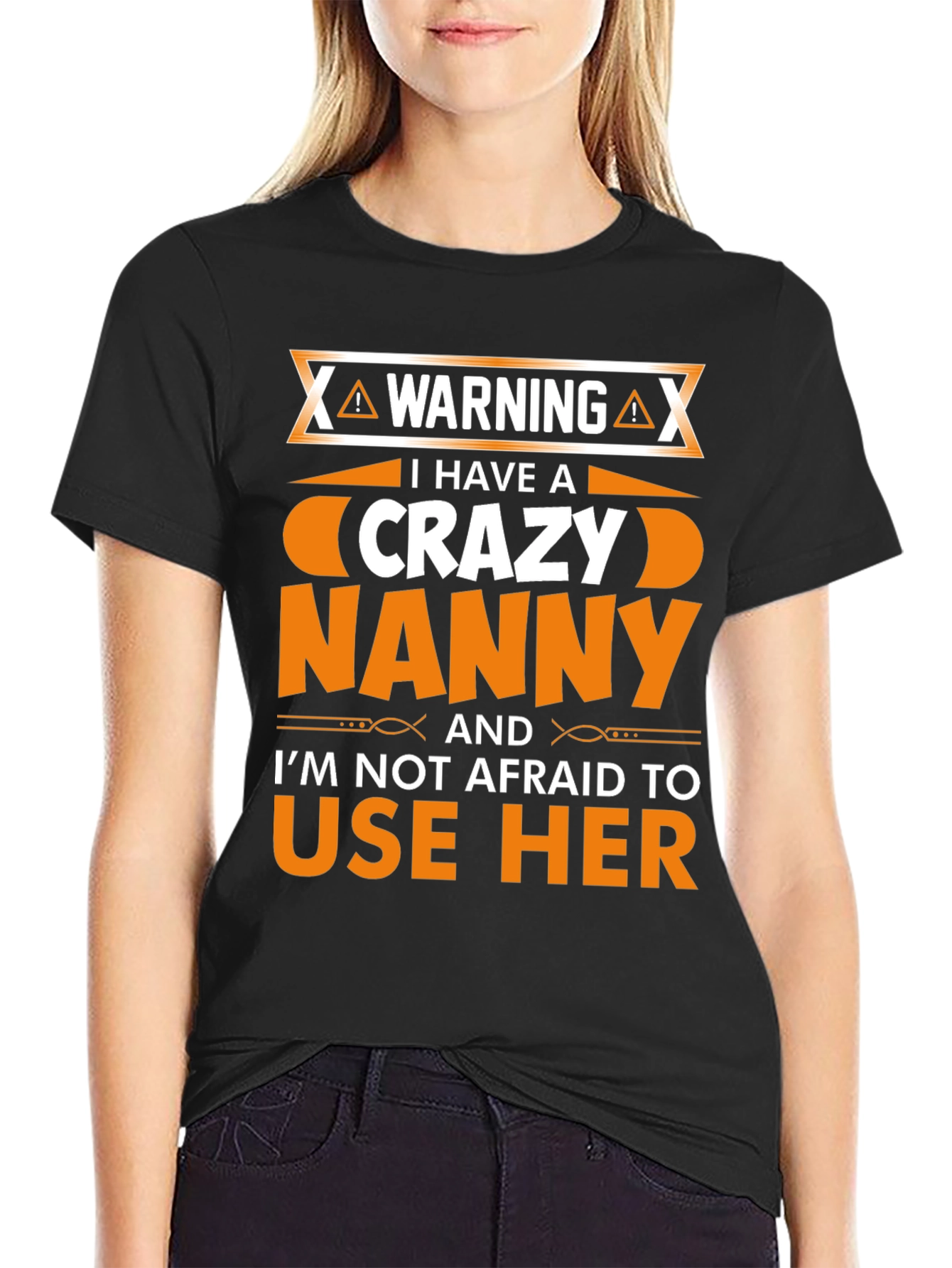 Warning Crazy Nanny T-Shirt
