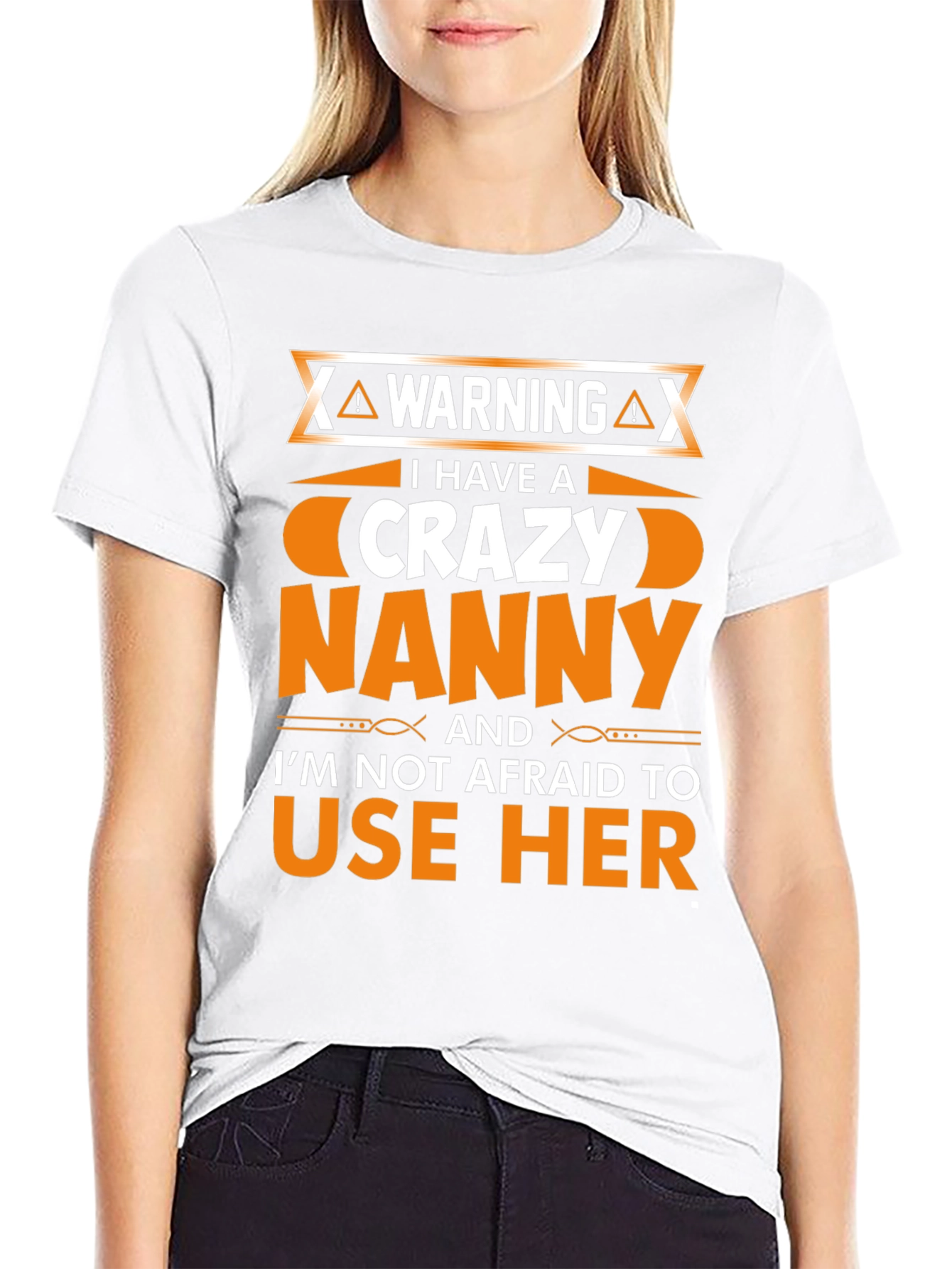 Warning Crazy Nanny T-Shirt