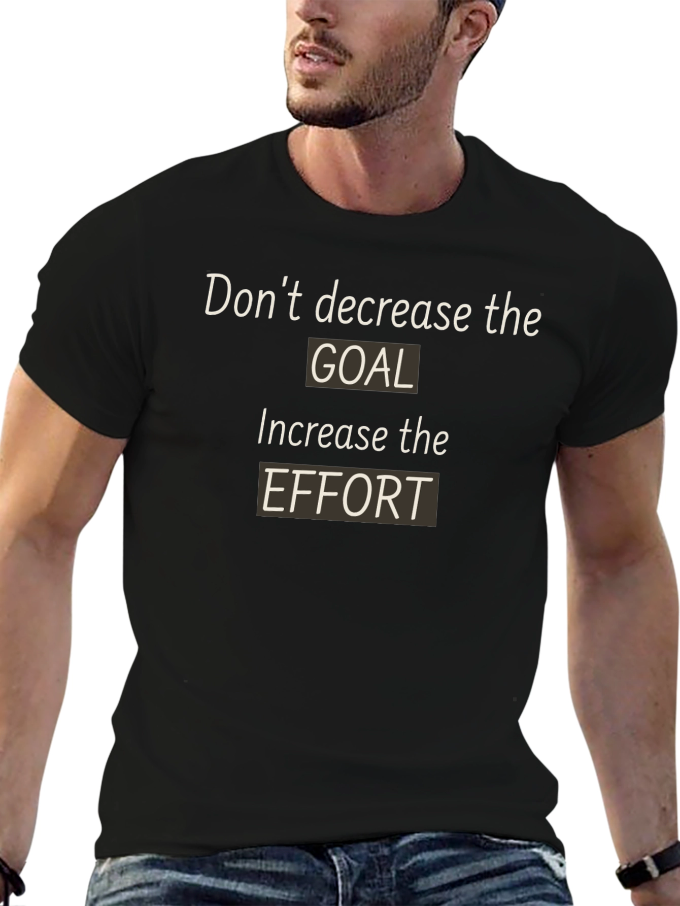 Motivational Graphic T-Shirt - Goal & Effort