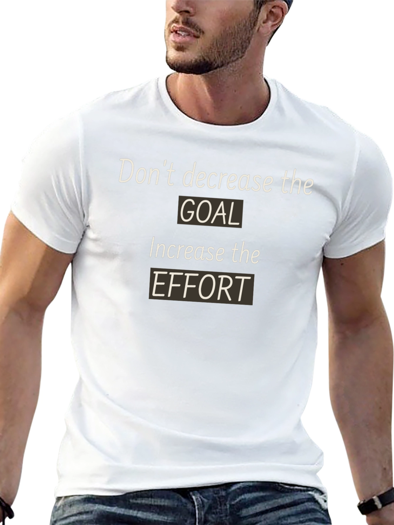 Motivational Graphic T-Shirt - Goal & Effort