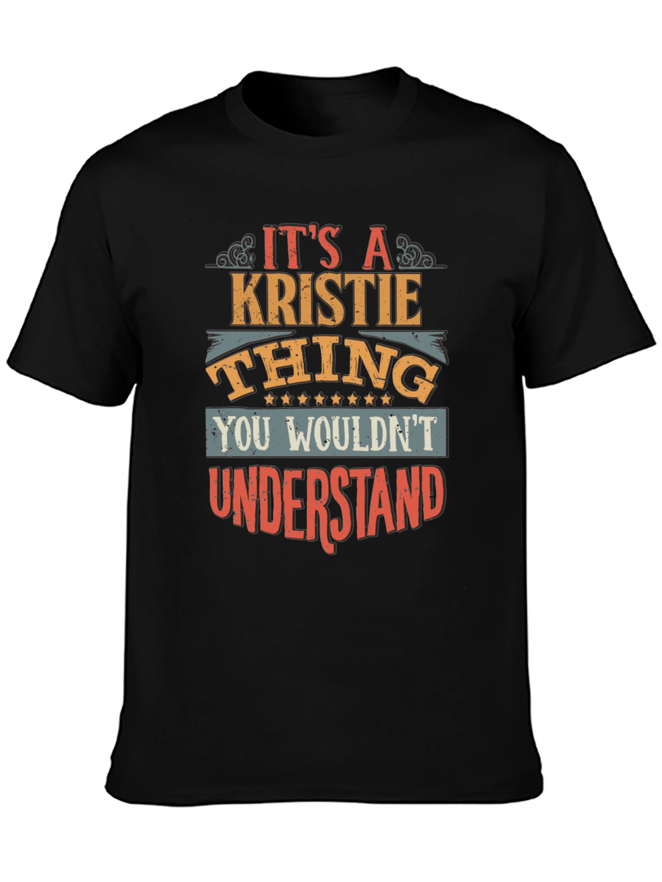 Its a Kristie Thing T-Shirt