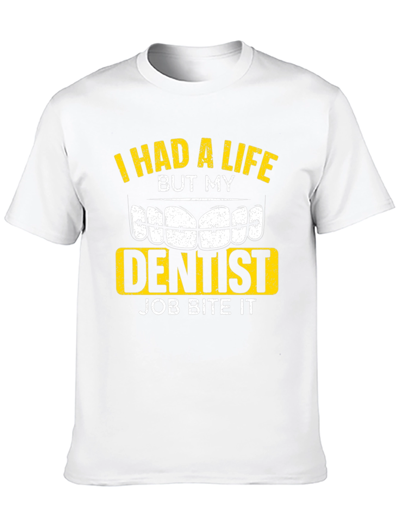 Dentist Job Bite It T-Shirt