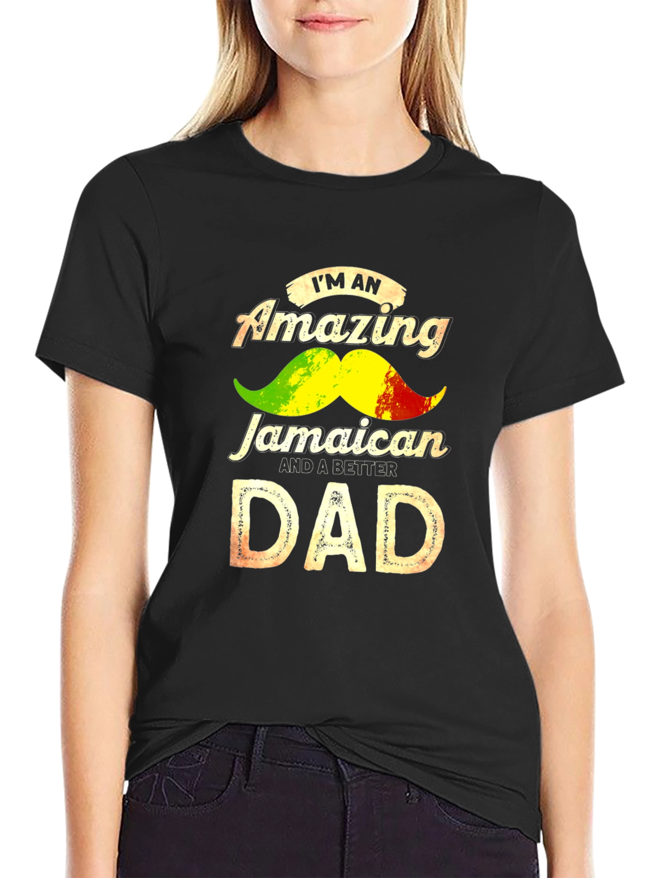 Jamaican Dad T-Shirt - Amazing & Better