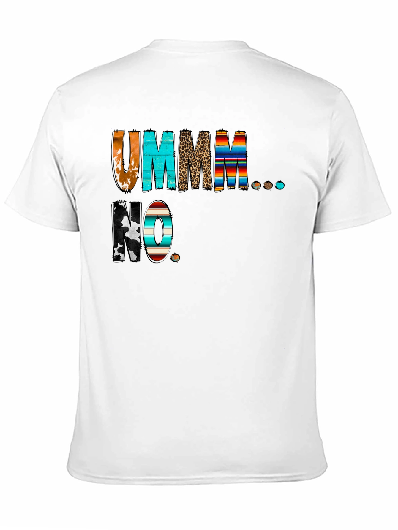 Ummm No Graphic Tee - Novelty T-Shirt