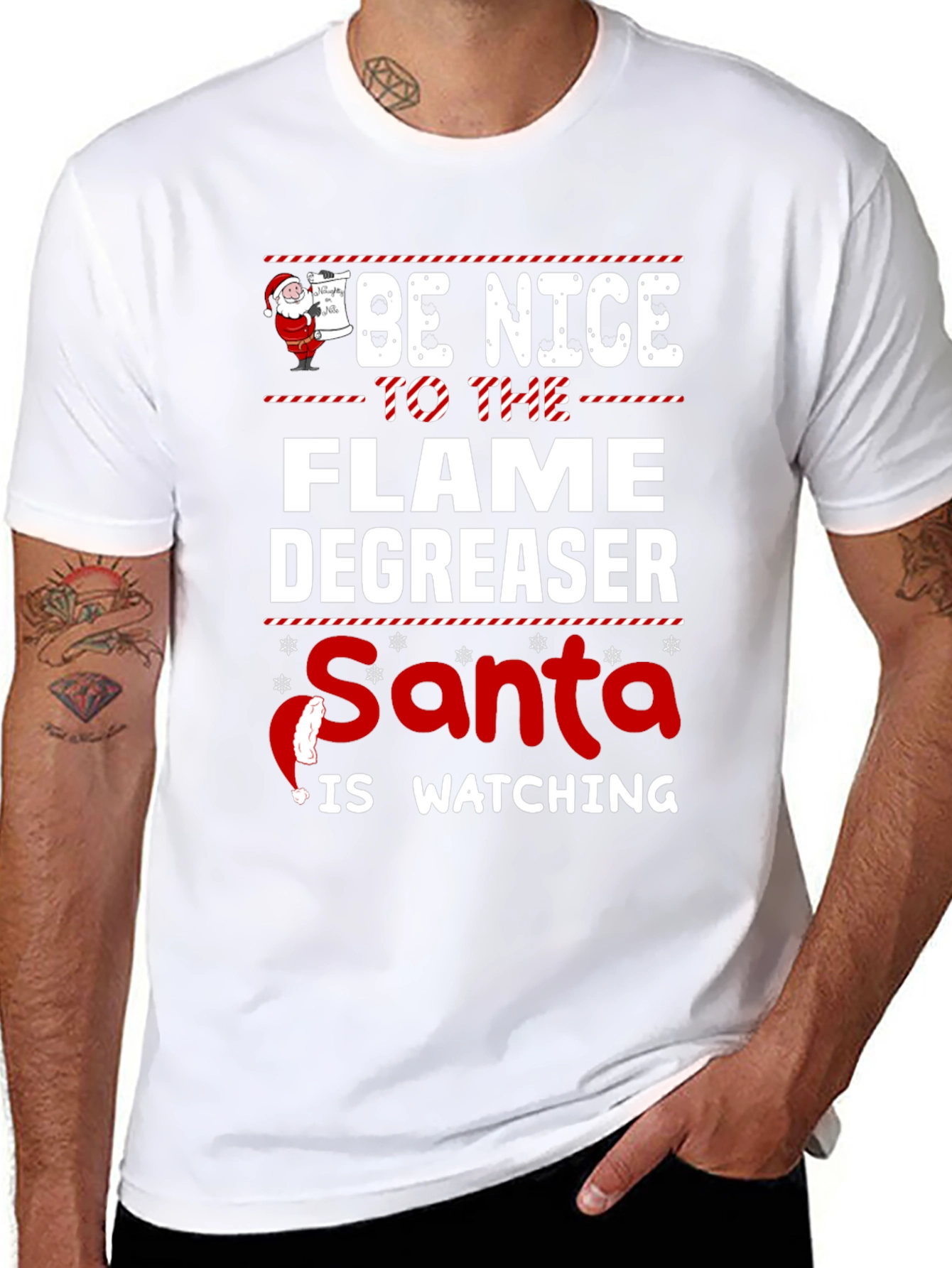 Be Nice to the Flame Degreaser Santa T-Shirt