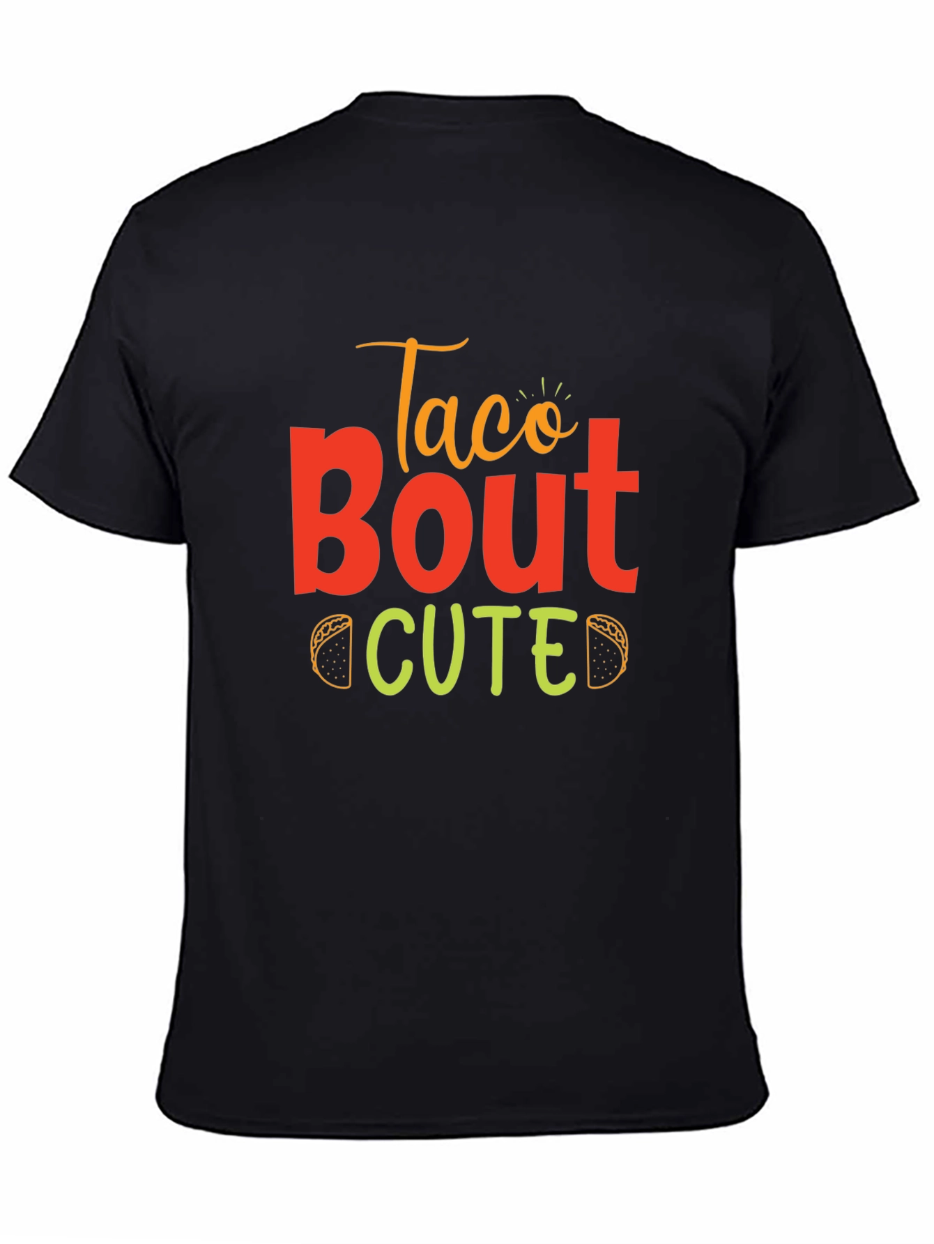 Taco Bout Cute T-Shirt
