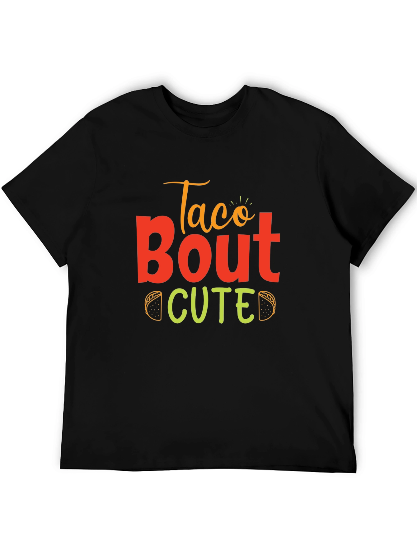 Taco Bout Cute T-Shirt