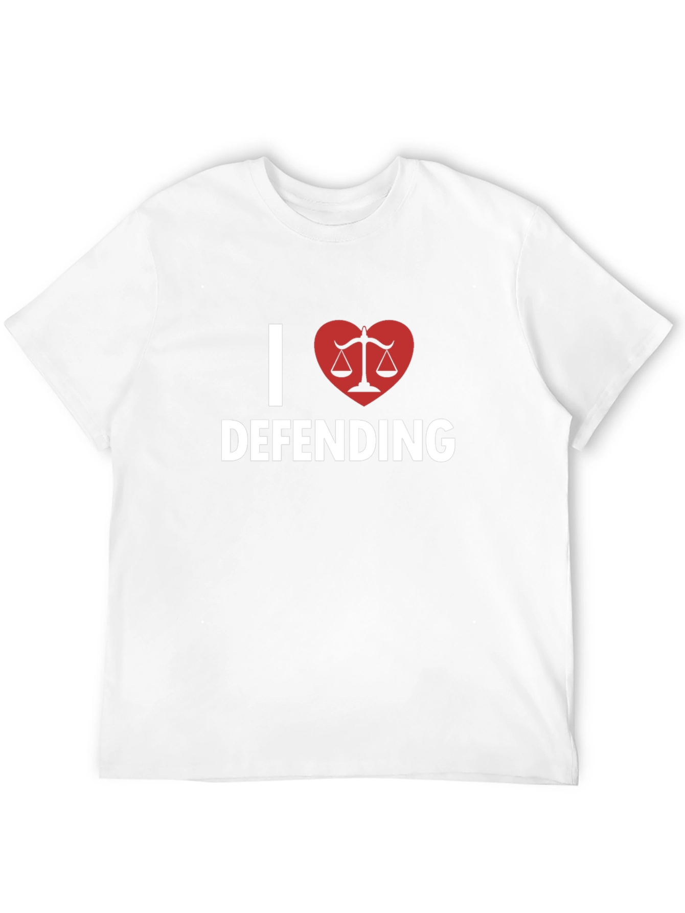 I Love Defending T-Shirt Lawyer Gift Black Tee