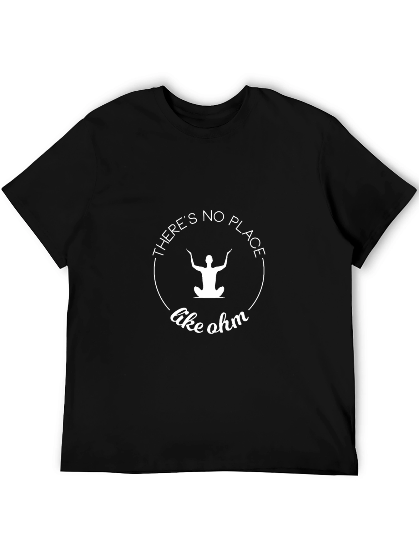 Theres No Place Like Ohm Yoga T-Shirt