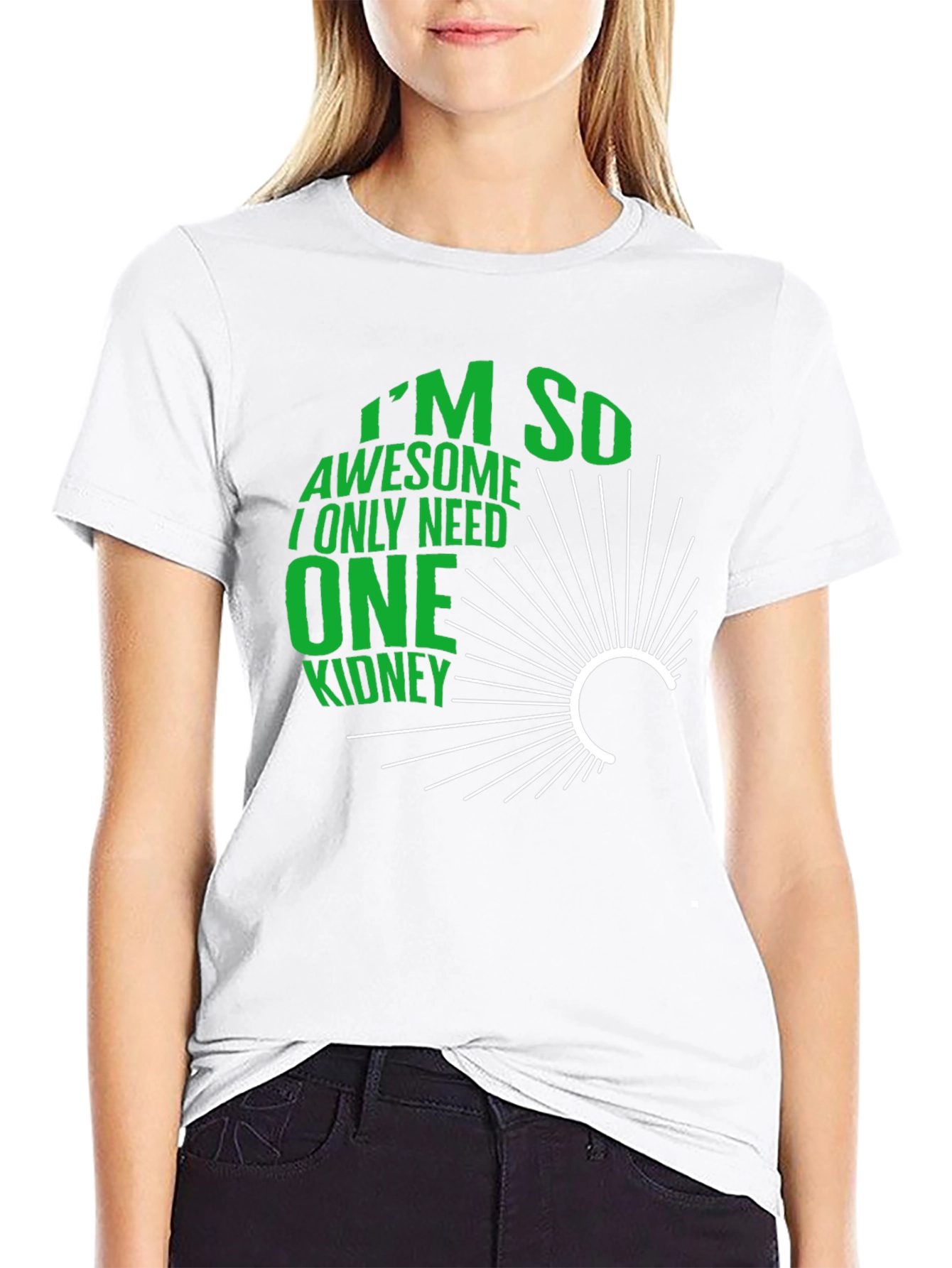 Im So Awesome One Kidney T-Shirt