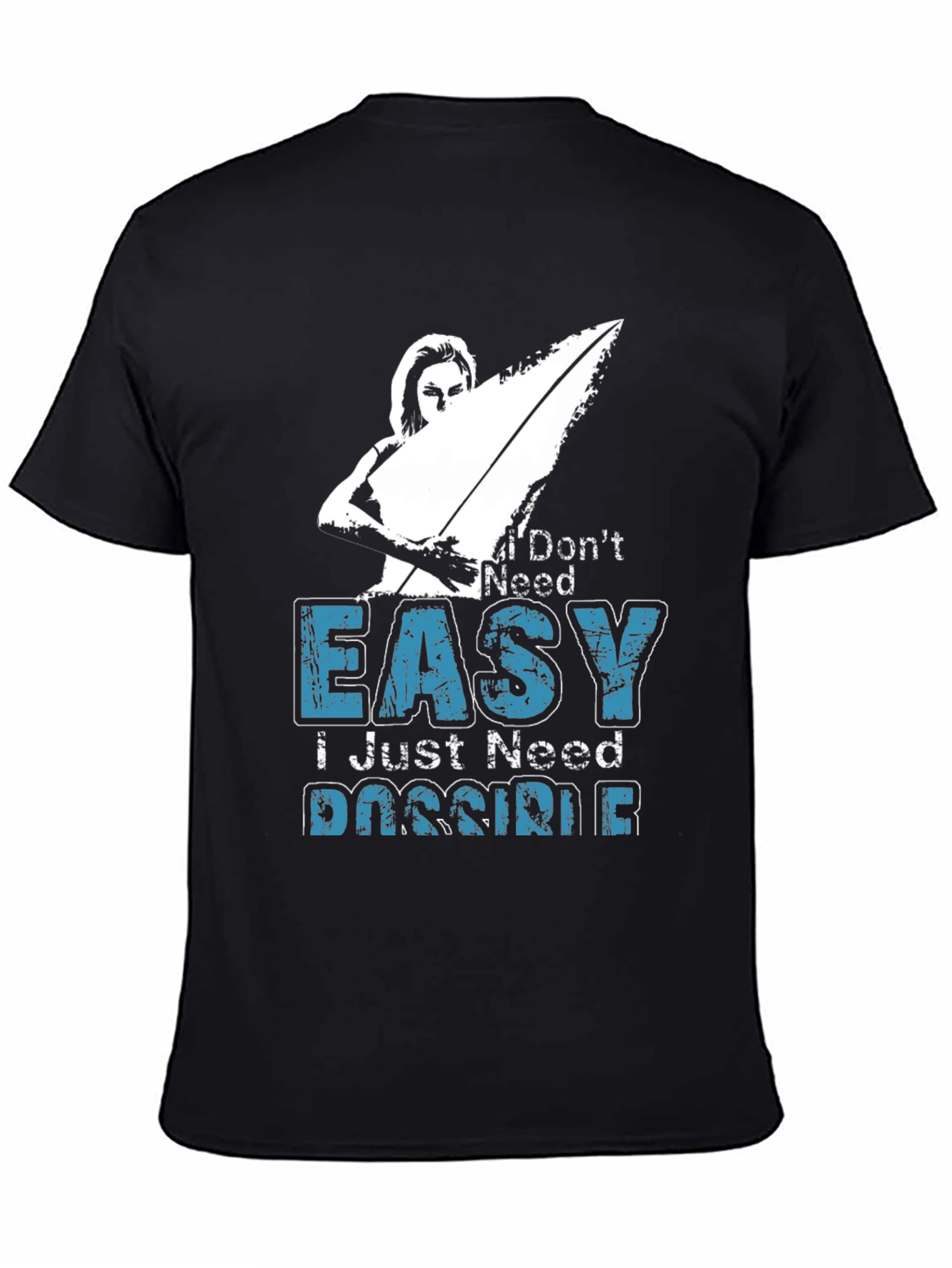 I Dont Need Easy Mens Black Graphic Tee