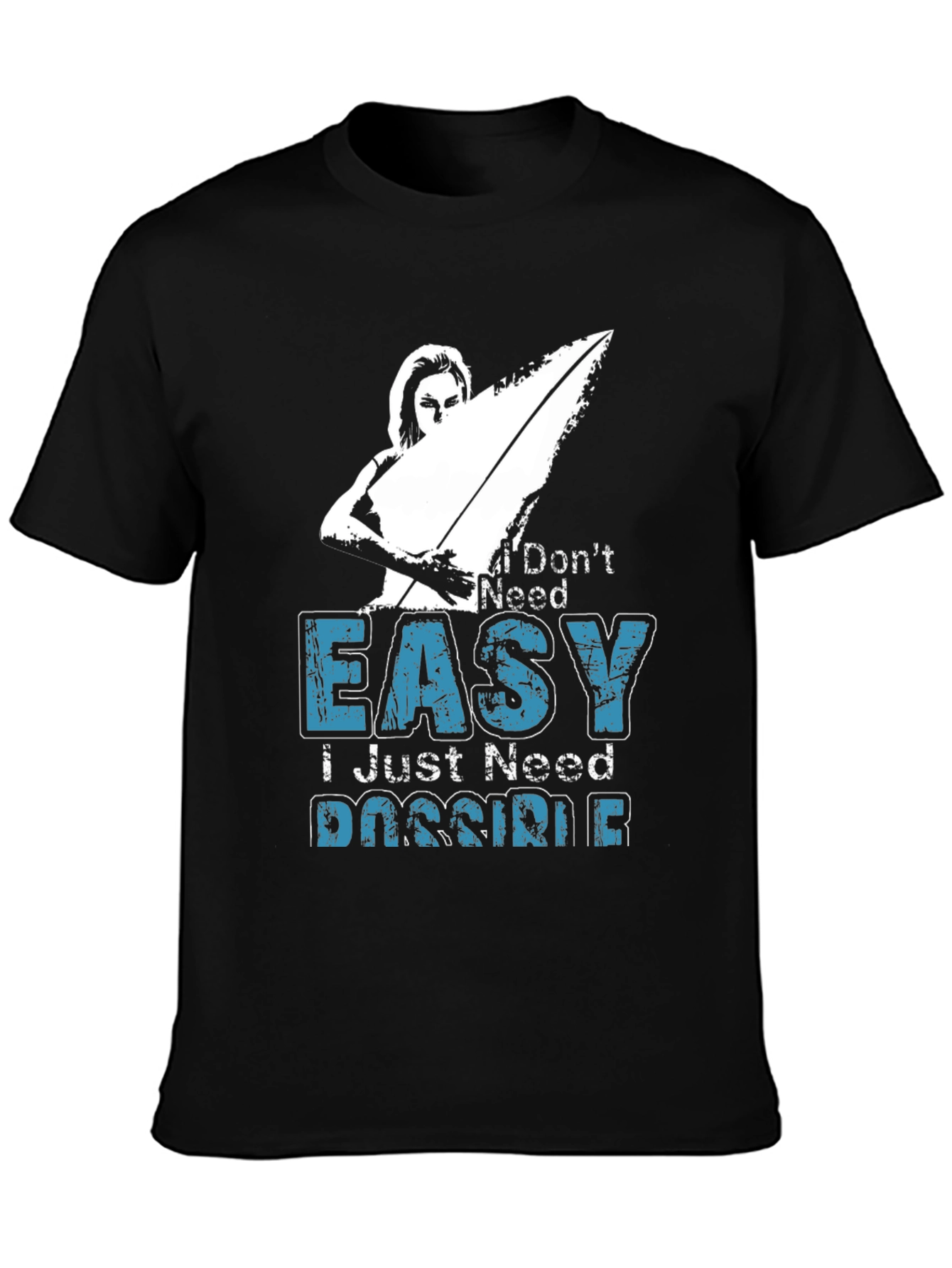 I Dont Need Easy Mens Black Graphic Tee