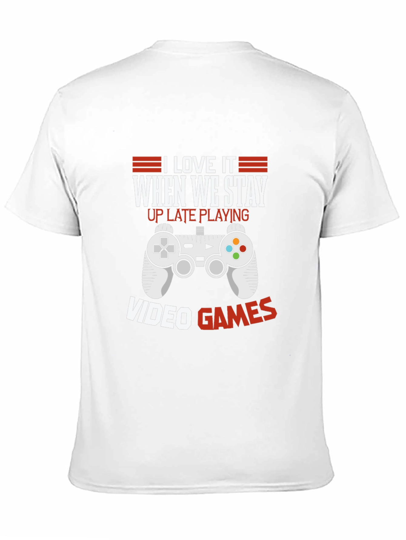 I Love Video Games T-Shirt