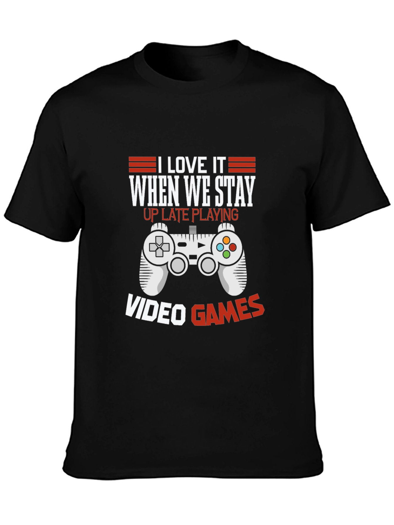 I Love Video Games T-Shirt