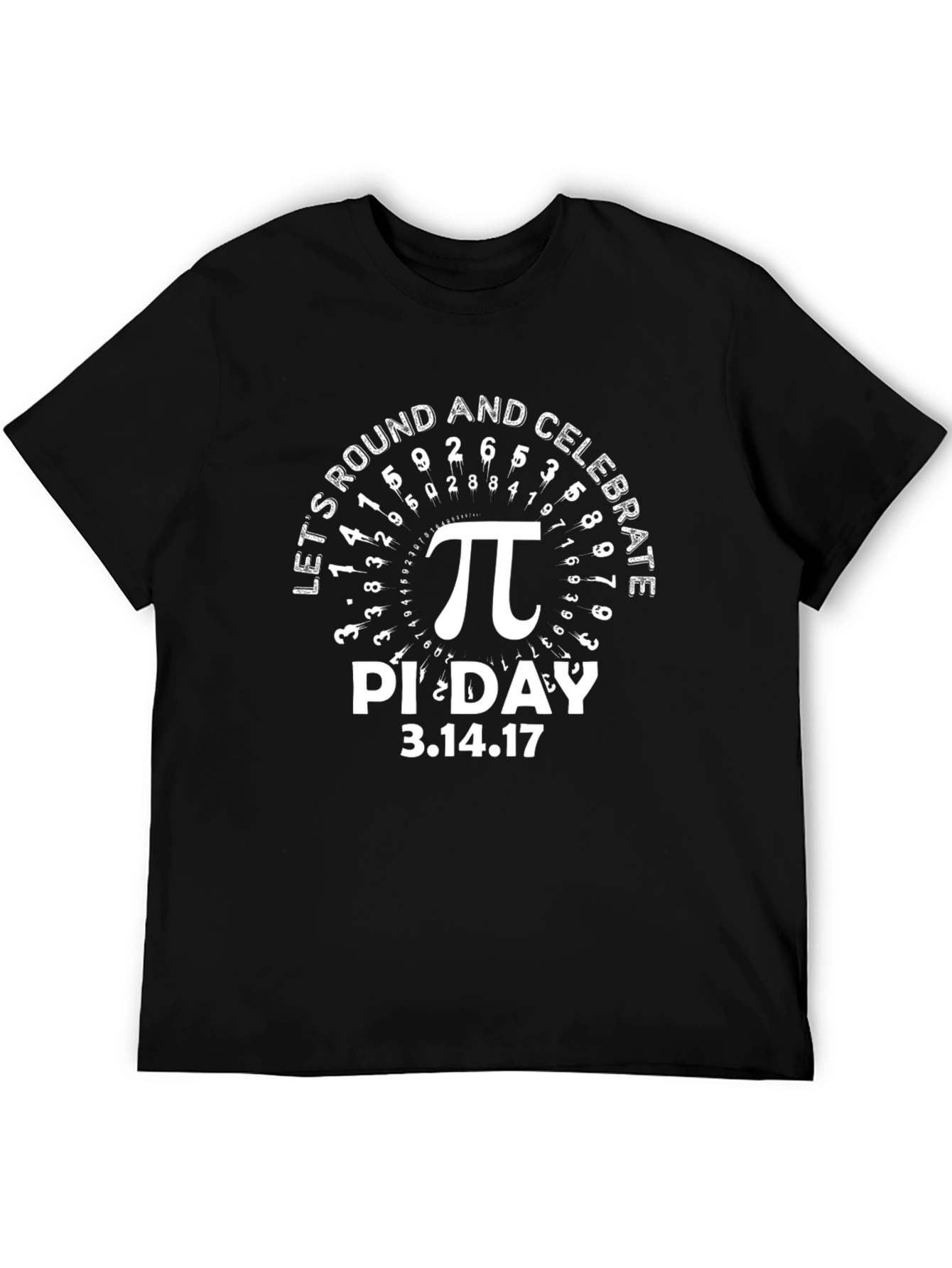 Pi Day T-Shirt - Lets Round and Celebrate!