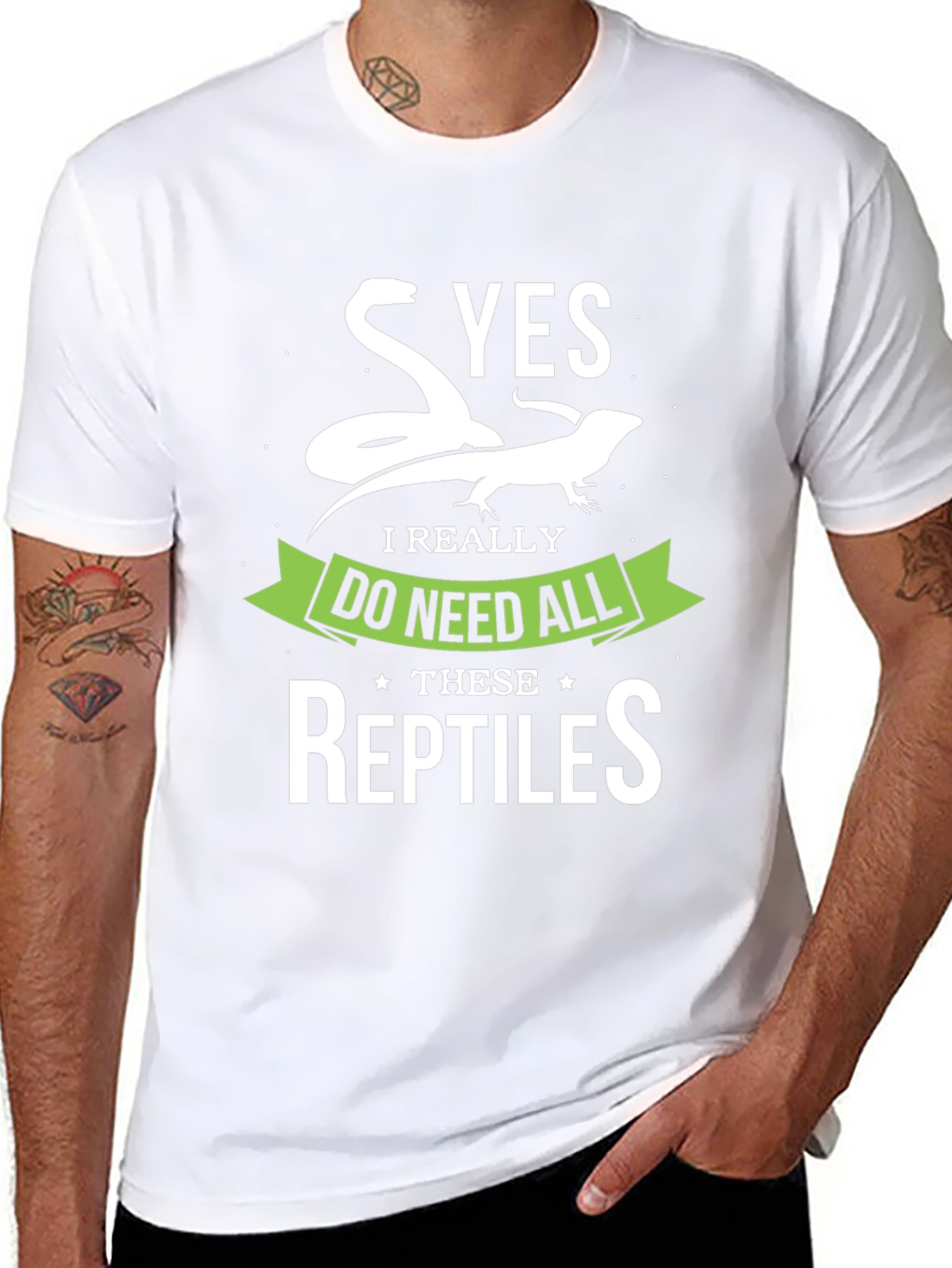 Reptile Lover T-Shirt - Yes I Need All Reptiles!