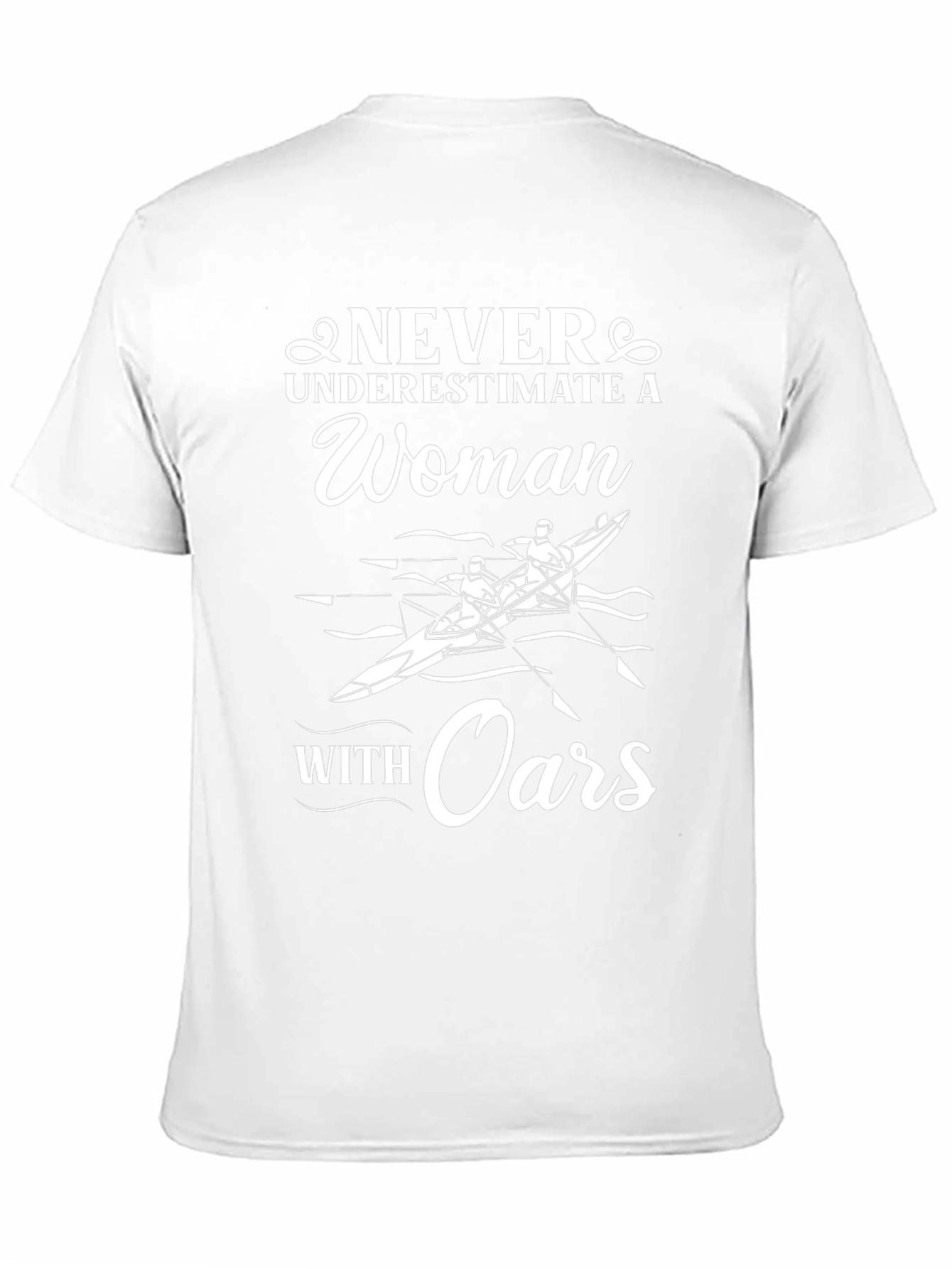Never Underestimate A Woman With Oars T-Shirt