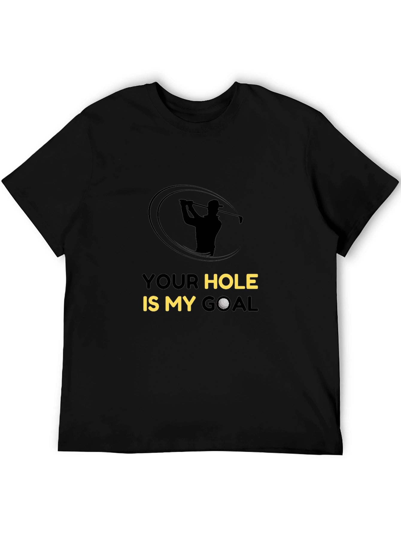 Golf Goal T-Shirt - Humorous Golfer Tee