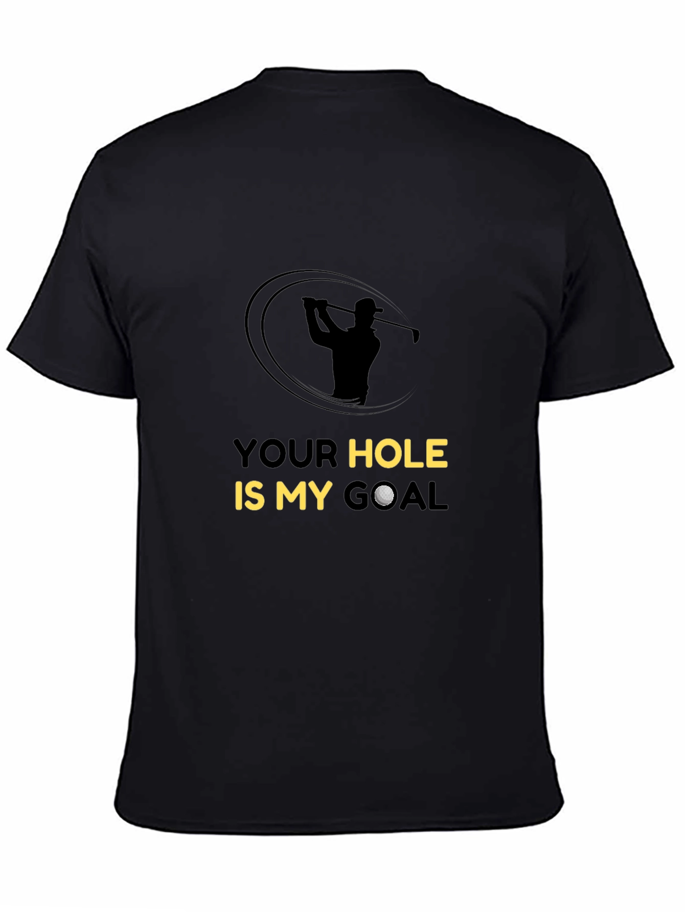 Golf Goal T-Shirt - Humorous Golfer Tee