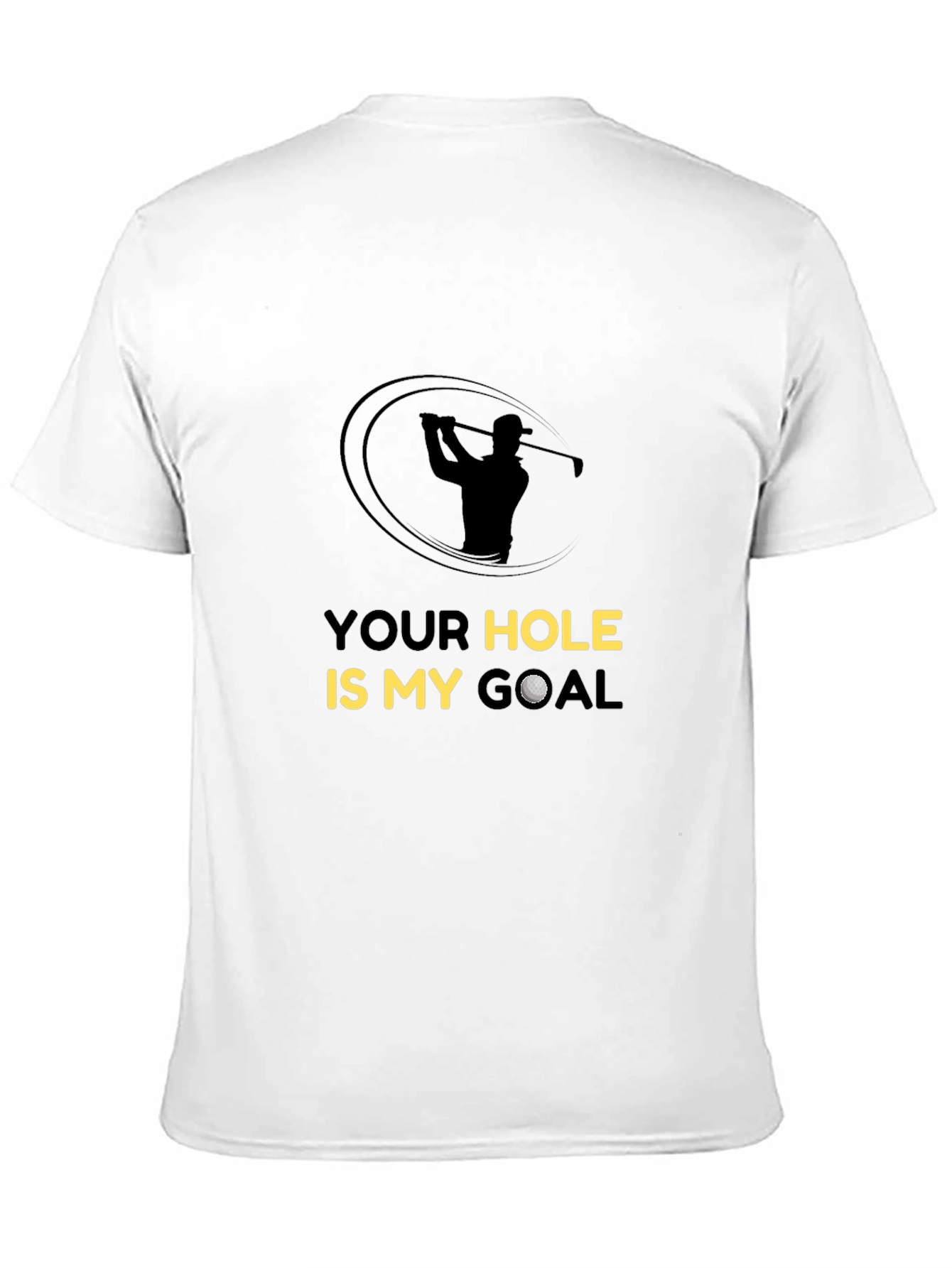Golf Goal T-Shirt - Humorous Golfer Tee
