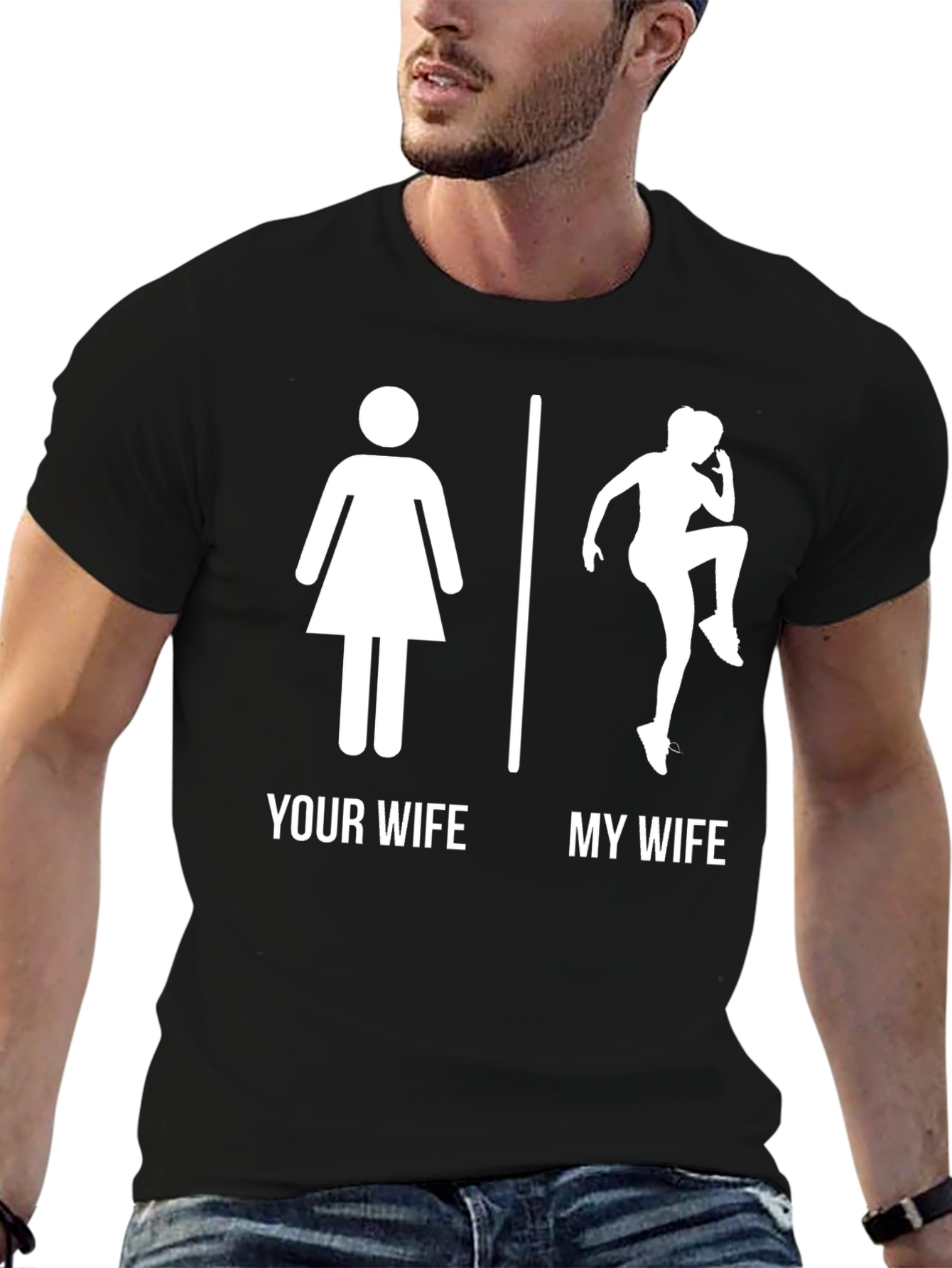 Funny Your Wife My Wife Workout T-Shirt