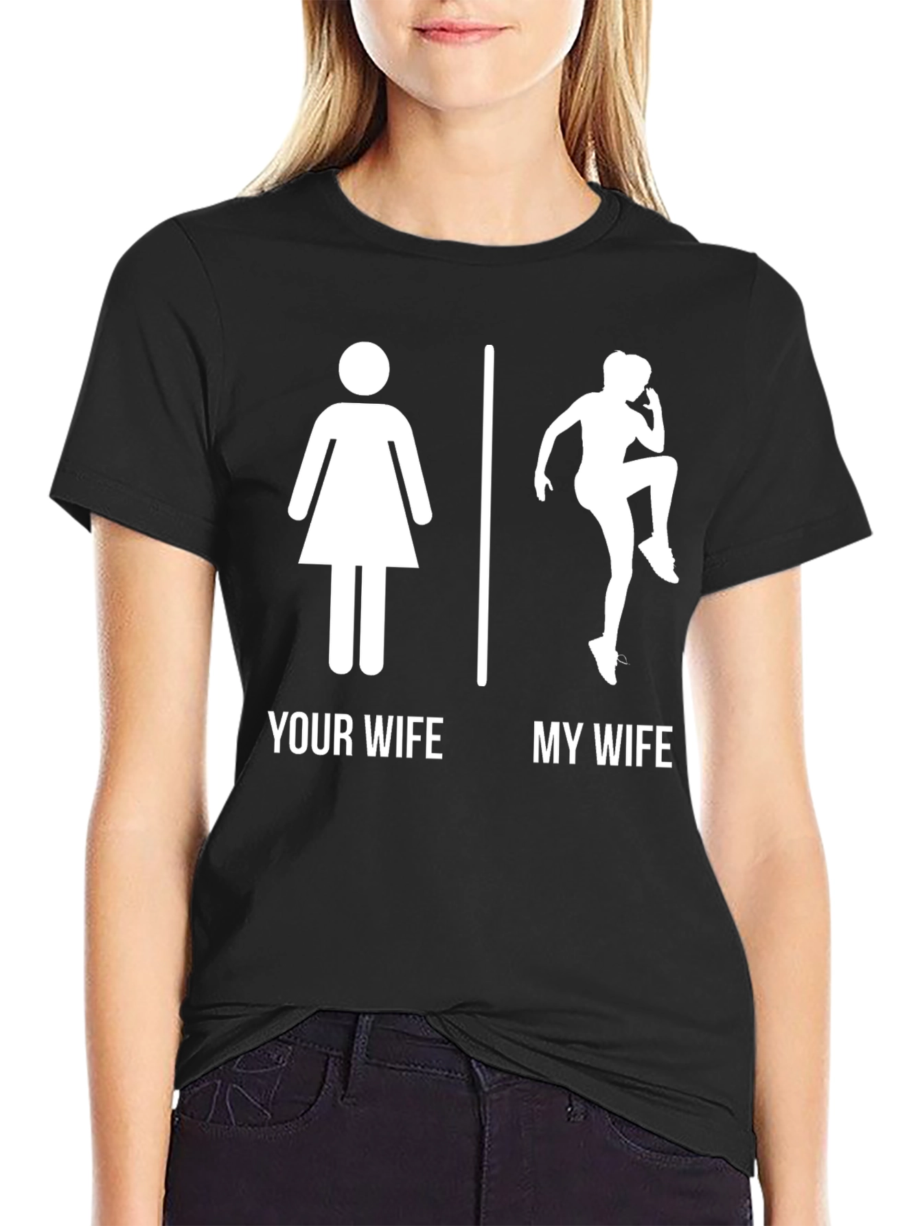 Funny Your Wife My Wife Workout T-Shirt