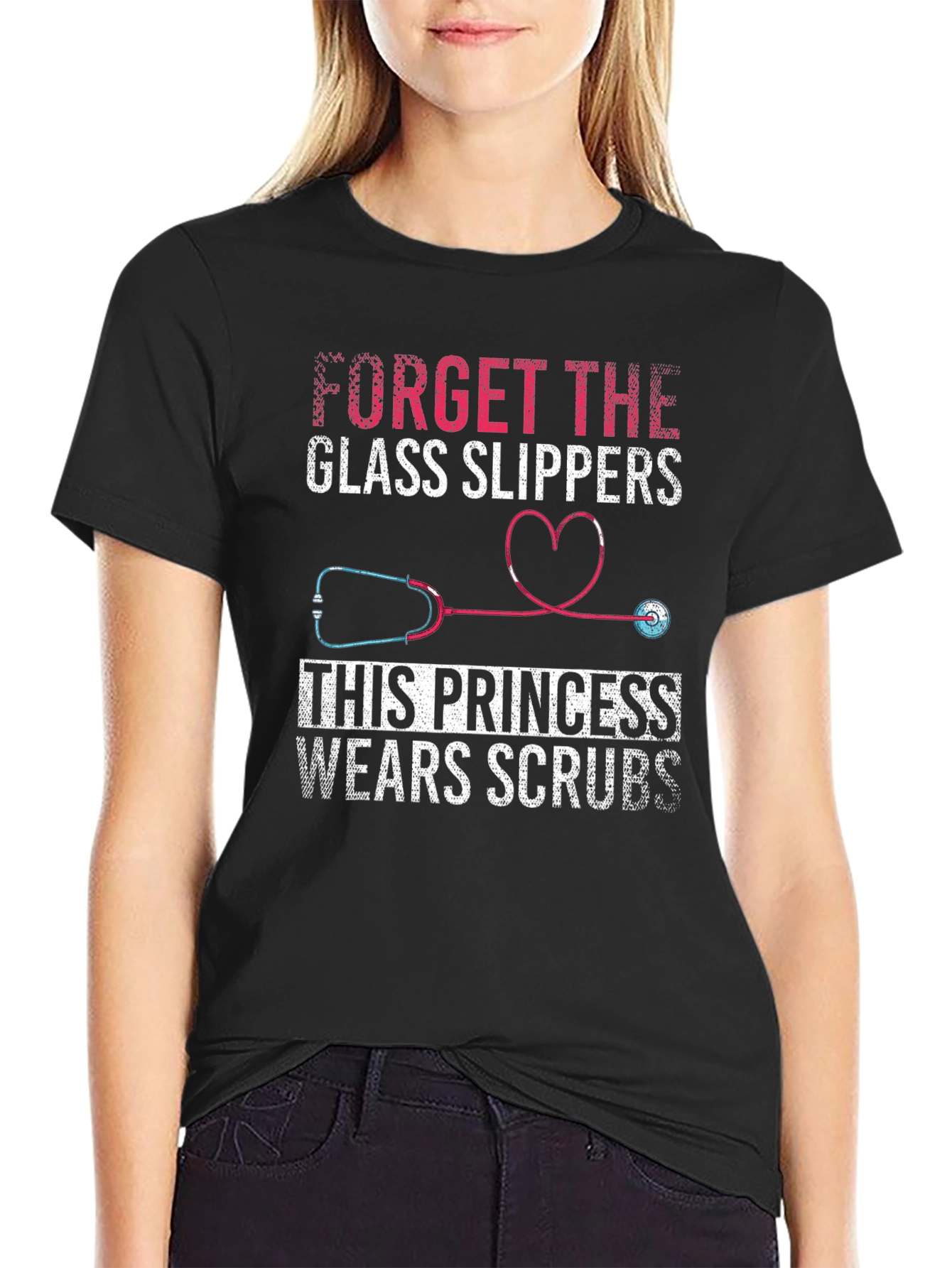 Nurse Princess T-Shirt - Forget Glass Slippers!
