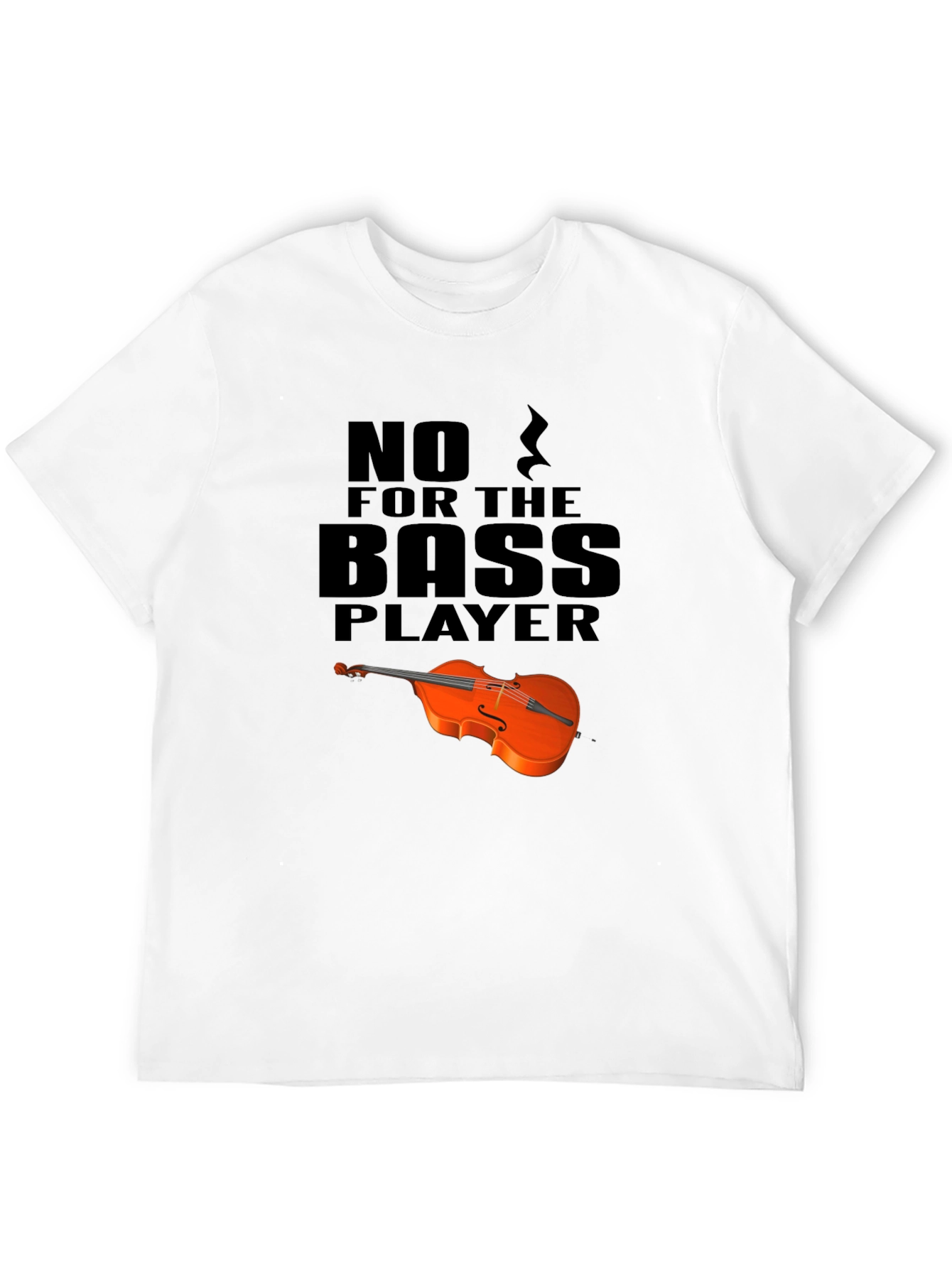 Bass Player T-Shirt - Music Lover Gift