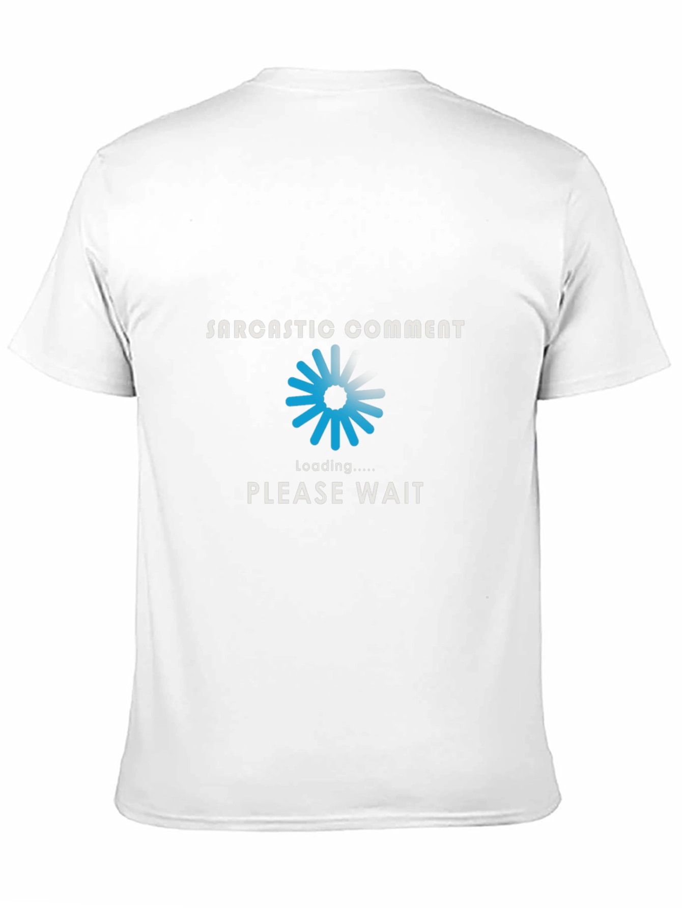 Sarcastic Comment Loading T-Shirt - Black
