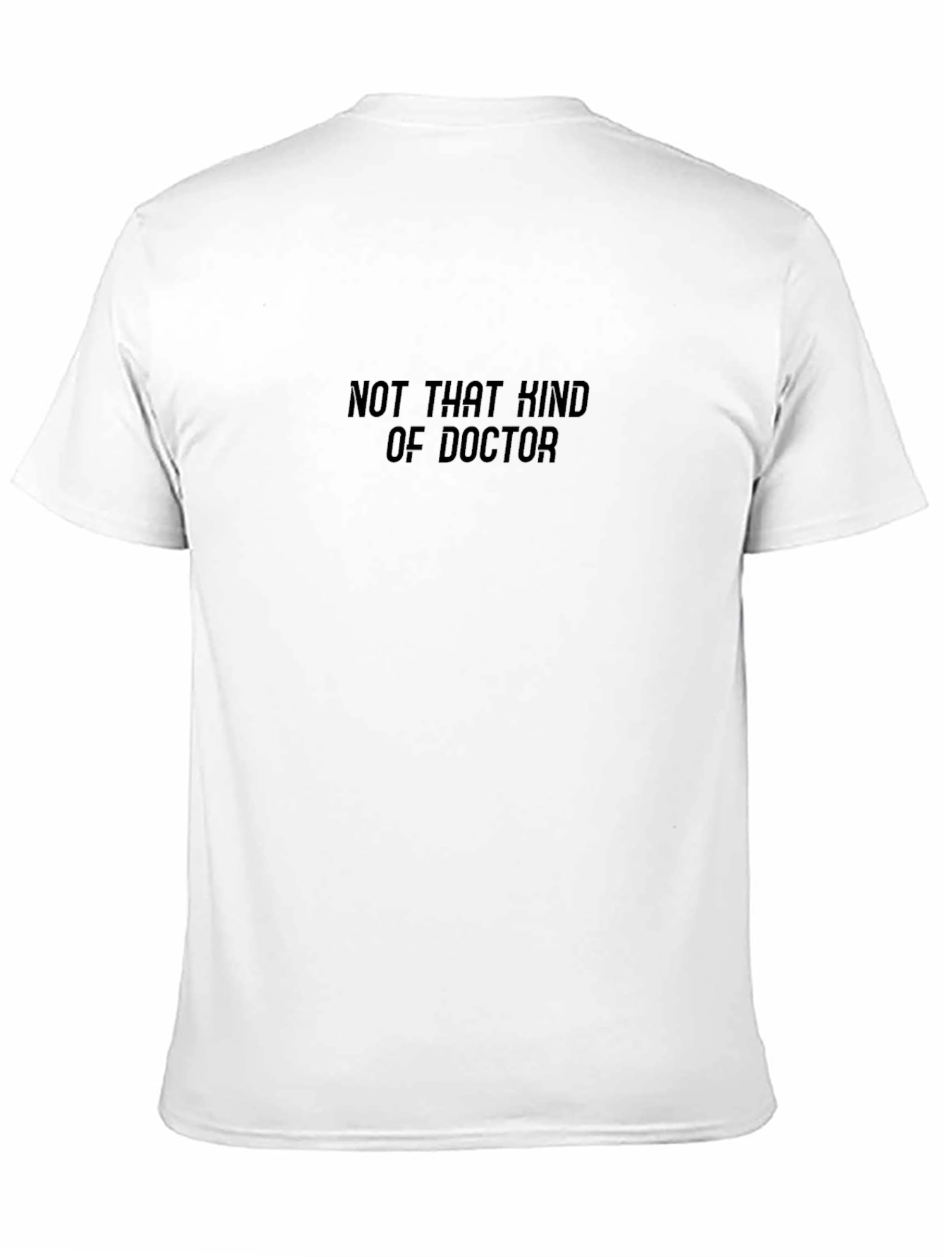 Not That Kind Of Doctor Graphic T-Shirt