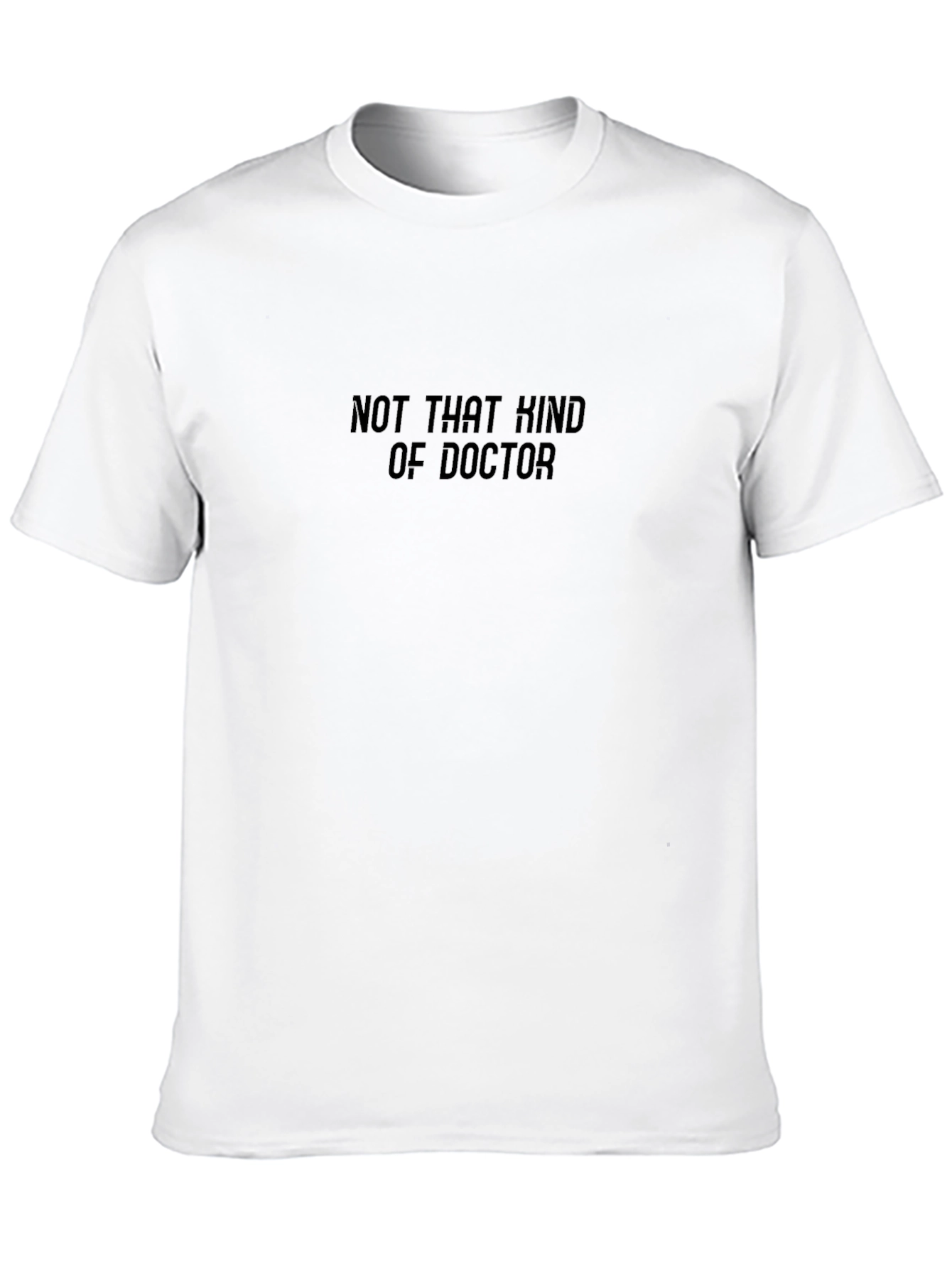 Not That Kind Of Doctor Graphic T-Shirt