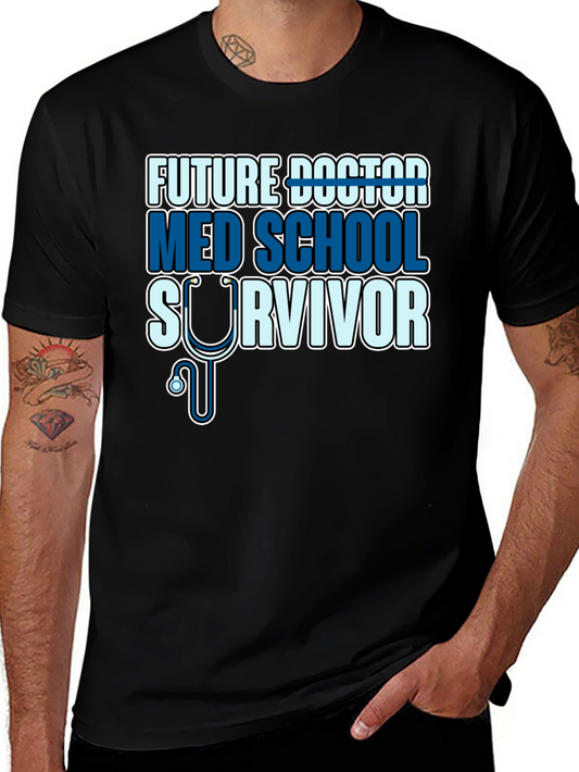 Future Doctor Med School Survivor T-Shirt