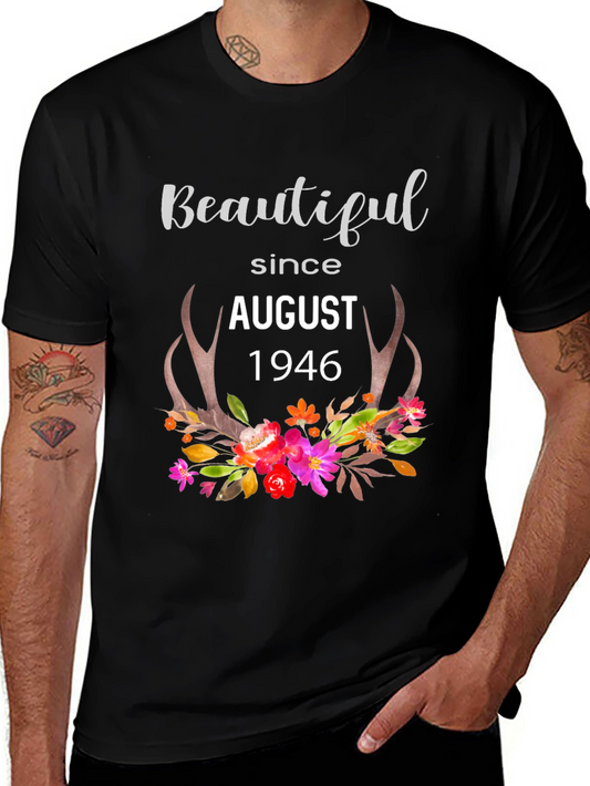 Beautiful Since August 1946 Graphic T-Shirt