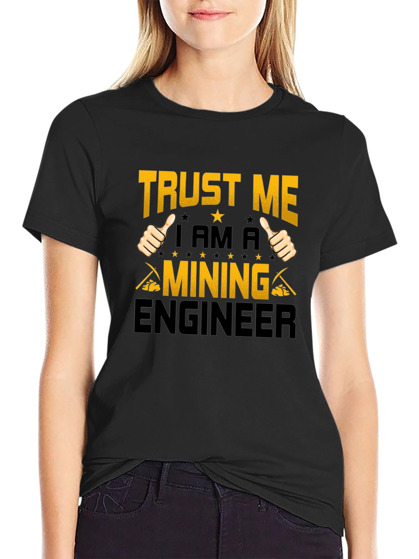 Trust Me Im a Mining Engineer Black T-Shirt