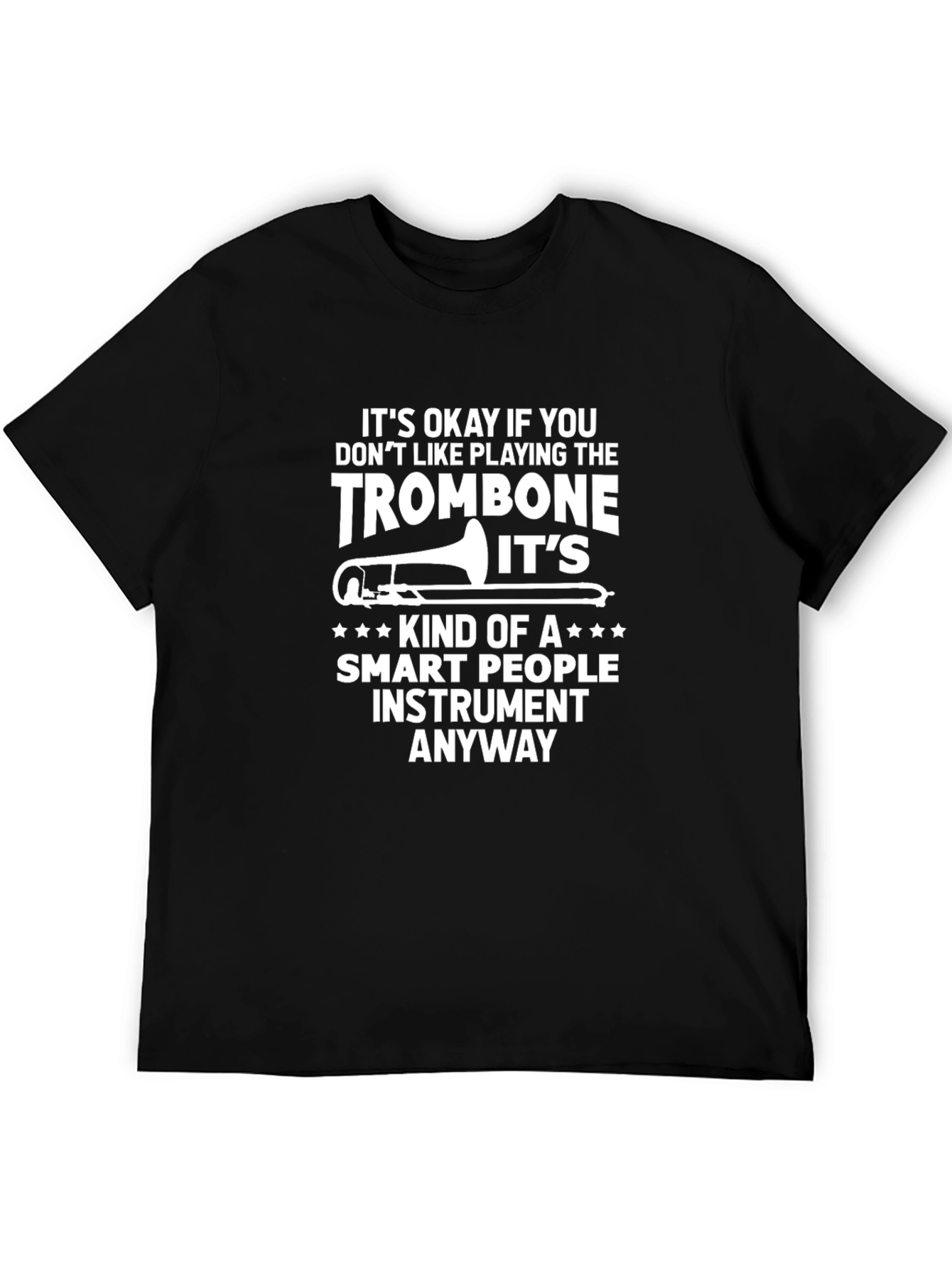 Trombone Player Funny T-Shirt