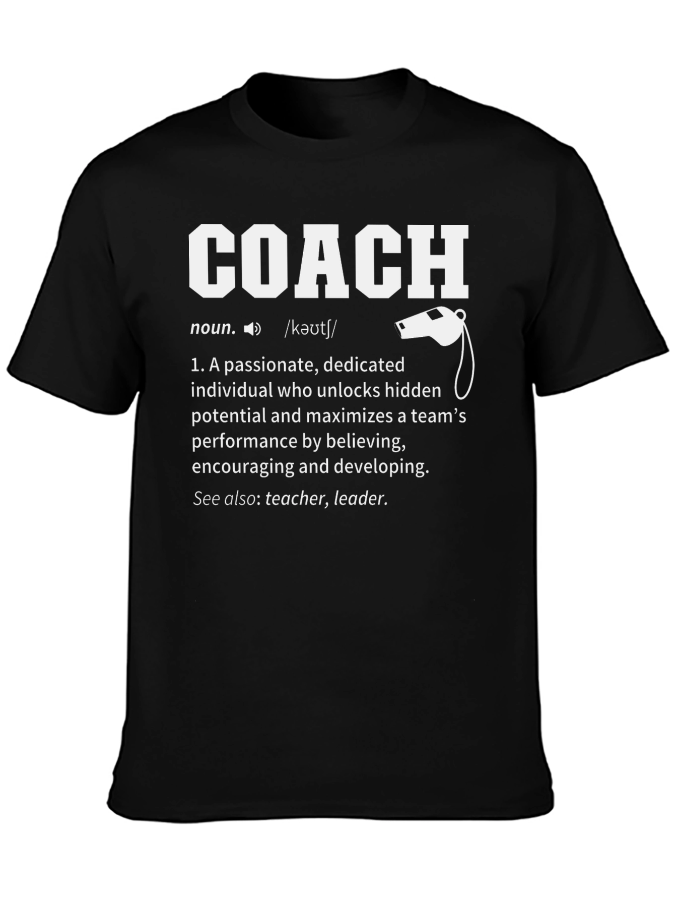 Coach Definition T-Shirt - Passionate Leader Gift