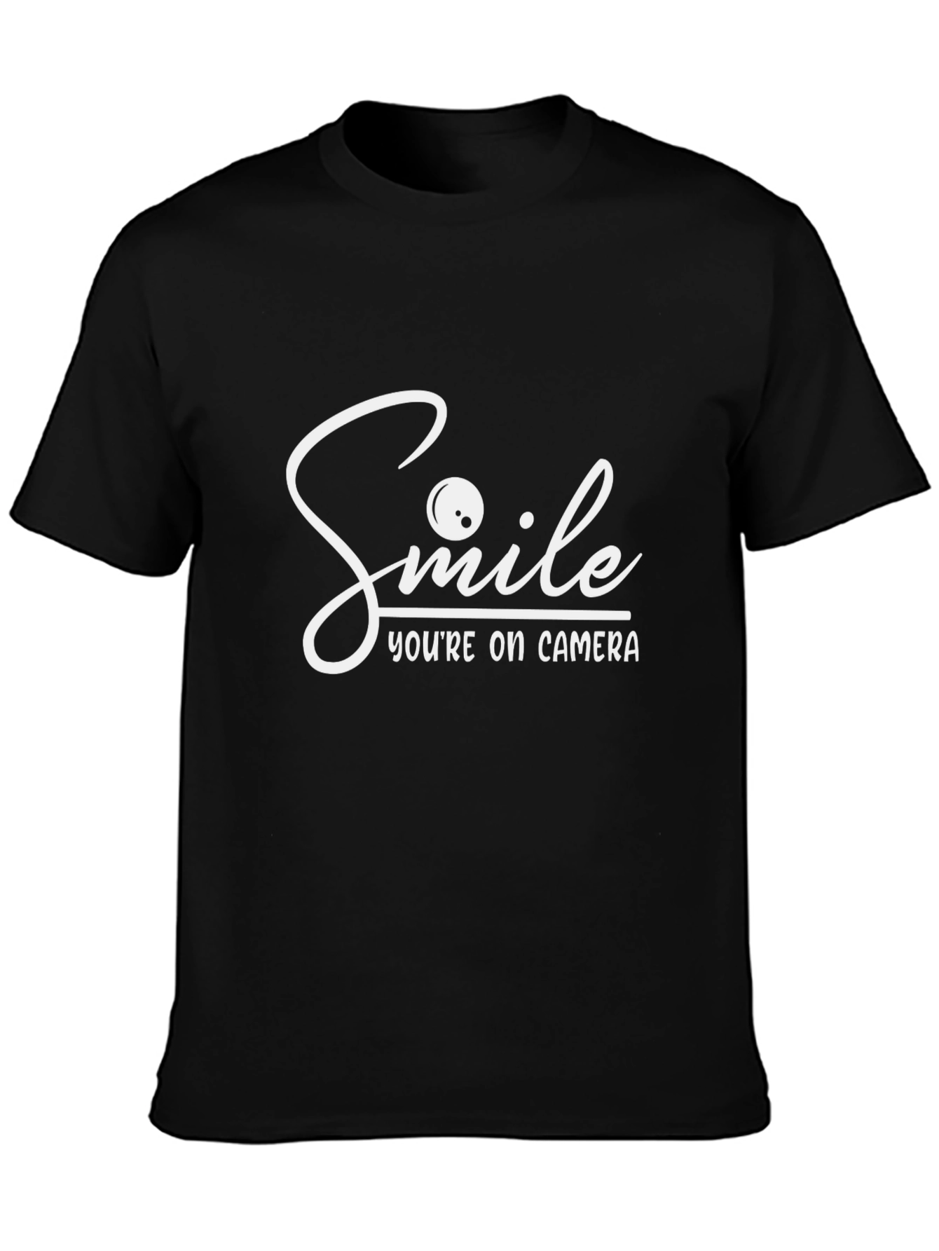 Smile Youre On Camera Black Graphic T-Shirt