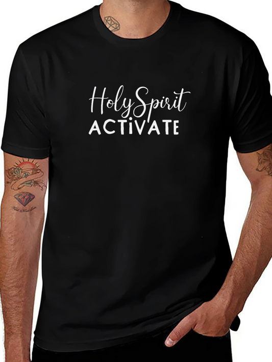 Holy Spirit Activate Black T-Shirt