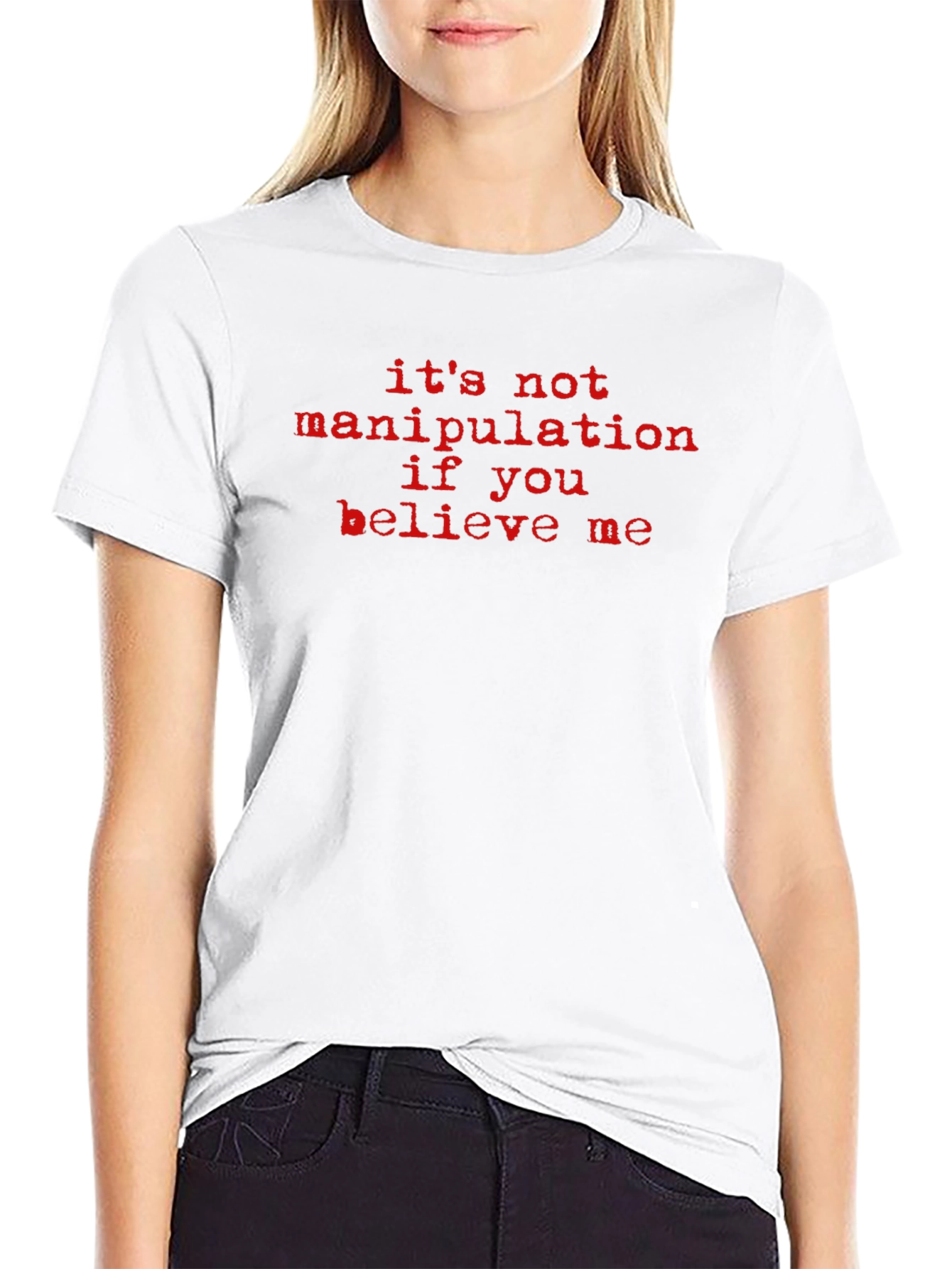 Its Not Manipulation Funny Graphic Tee
