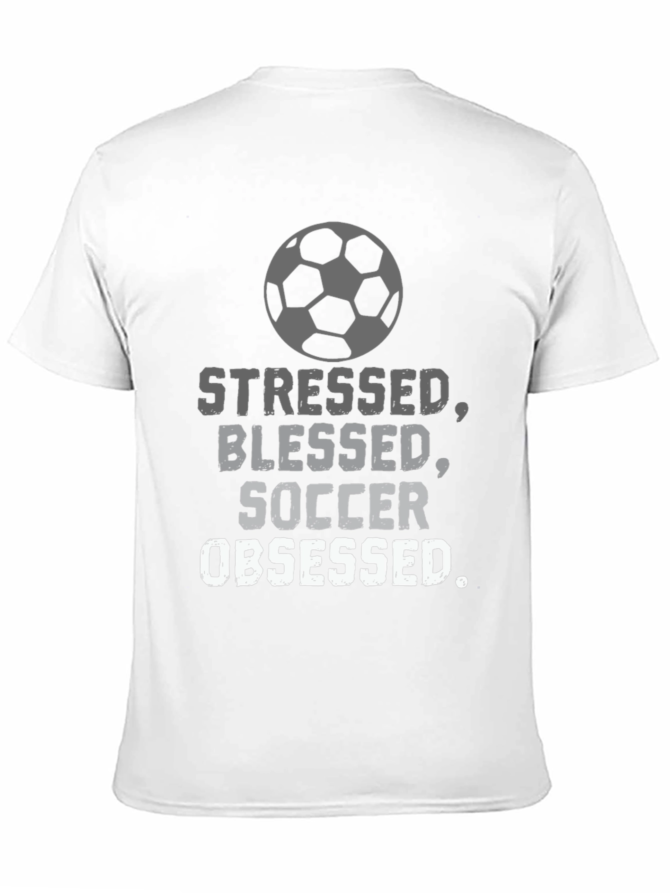 Stressed Blessed Soccer Obsessed T-Shirt