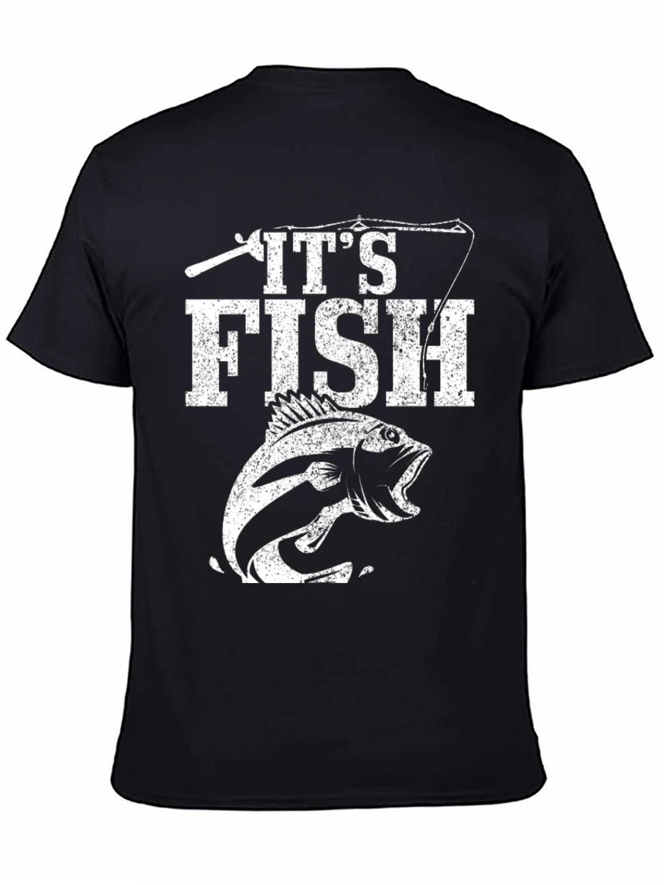 Its Fish T-Shirt - Fishing Graphic Tee